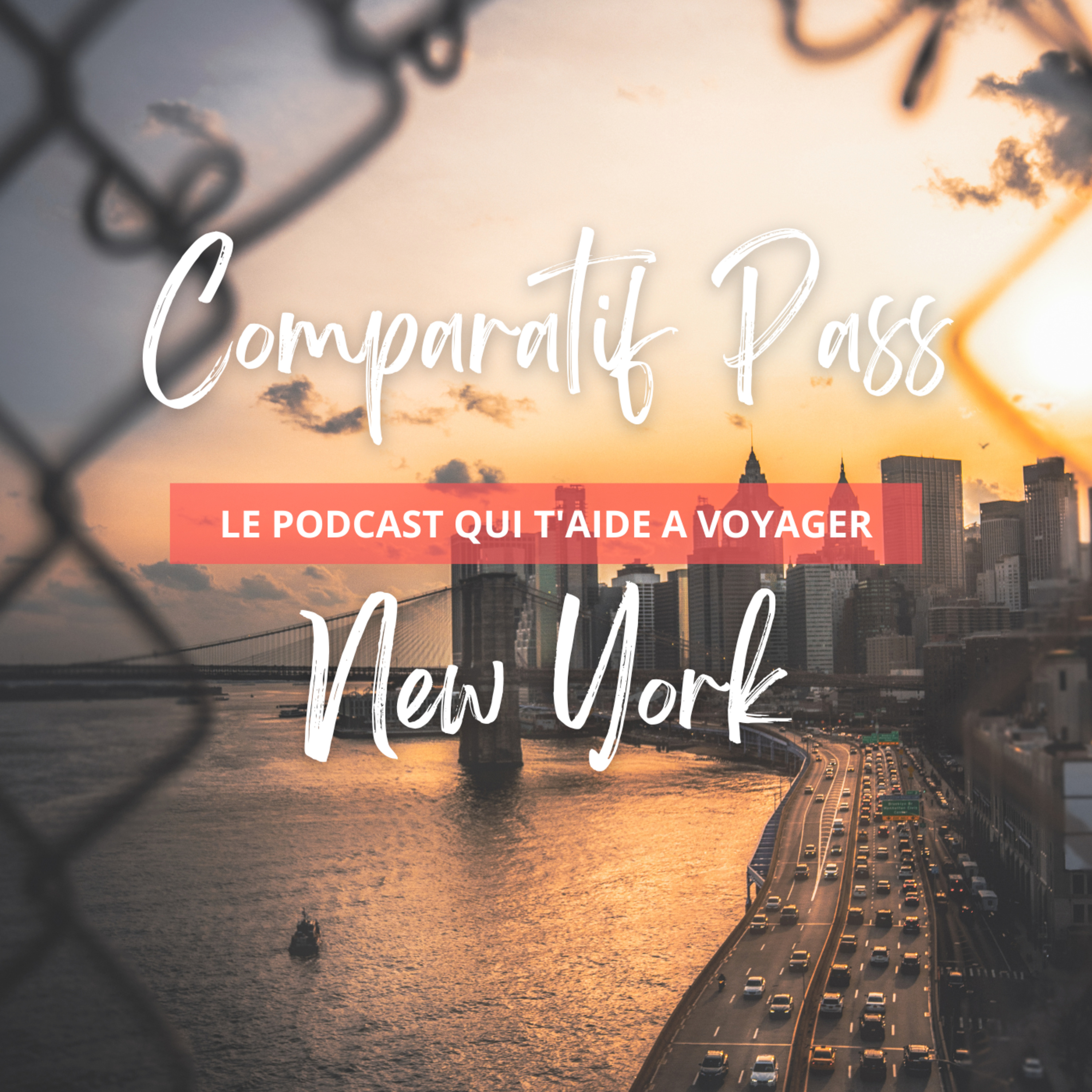 Comparatif des Pass New York : quel pass choisir pour visiter NYC ? episode artwork