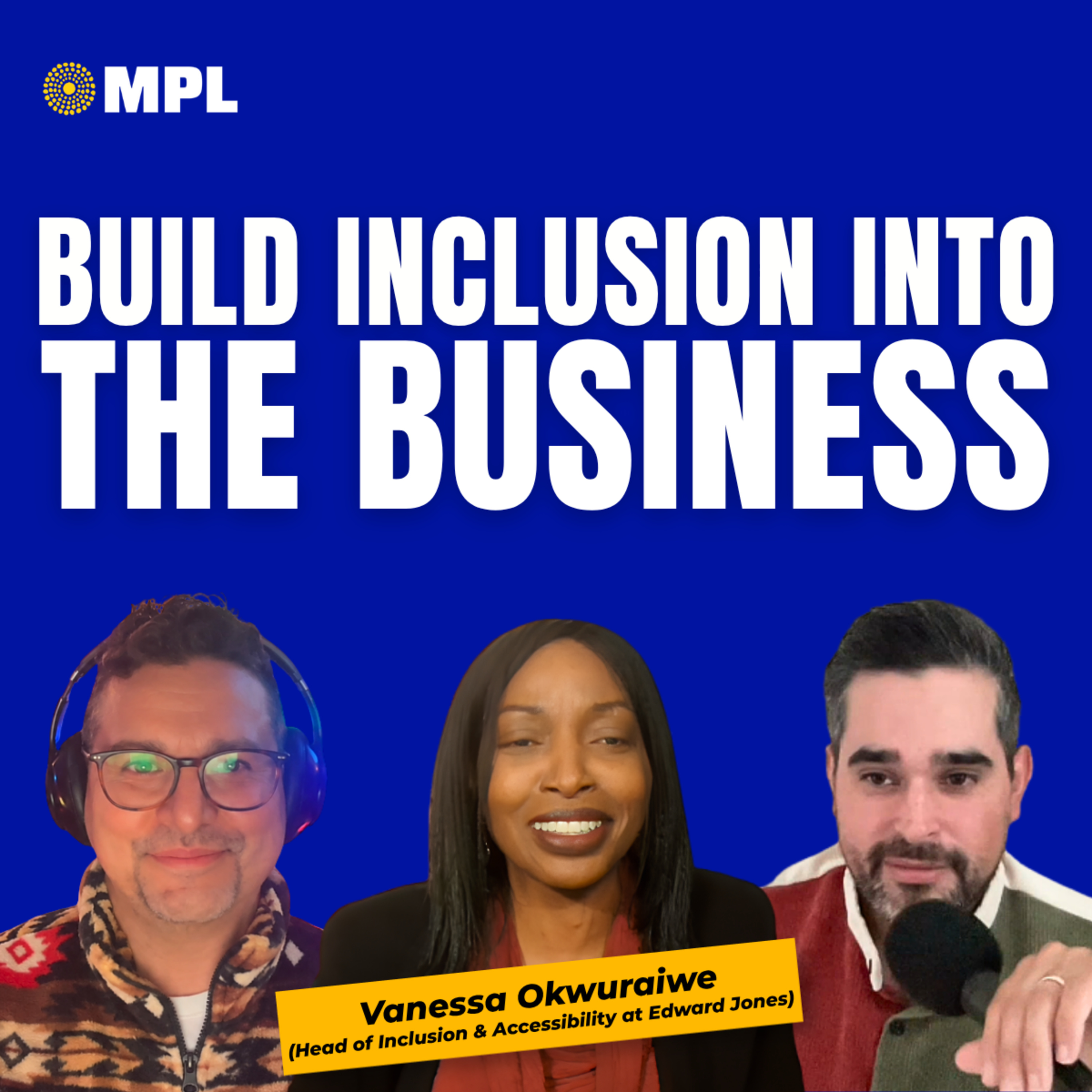 338 - How Edward Jones Builds Inclusion into Everyday Business Decisions