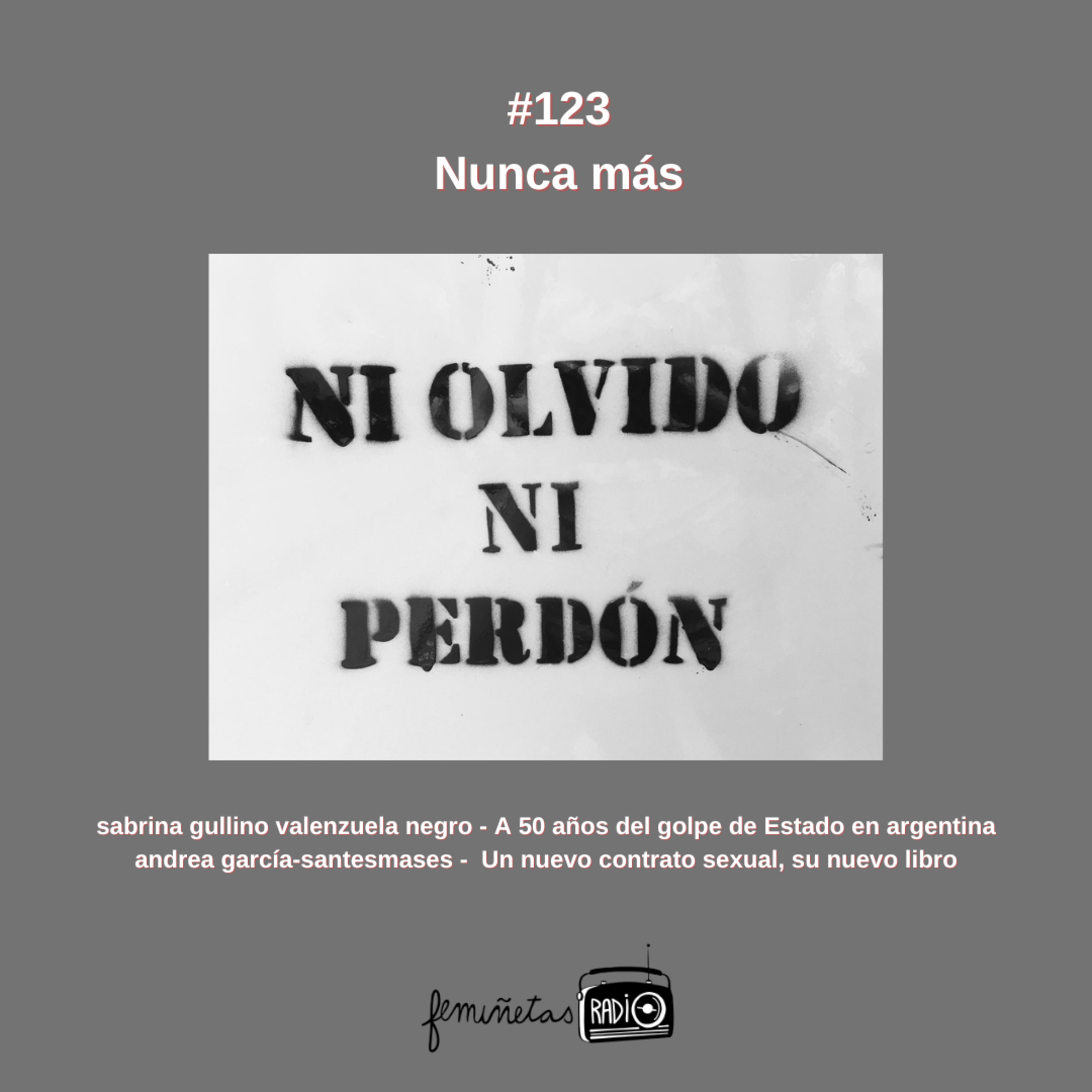 Nunca más. Episodio #123 episode artwork