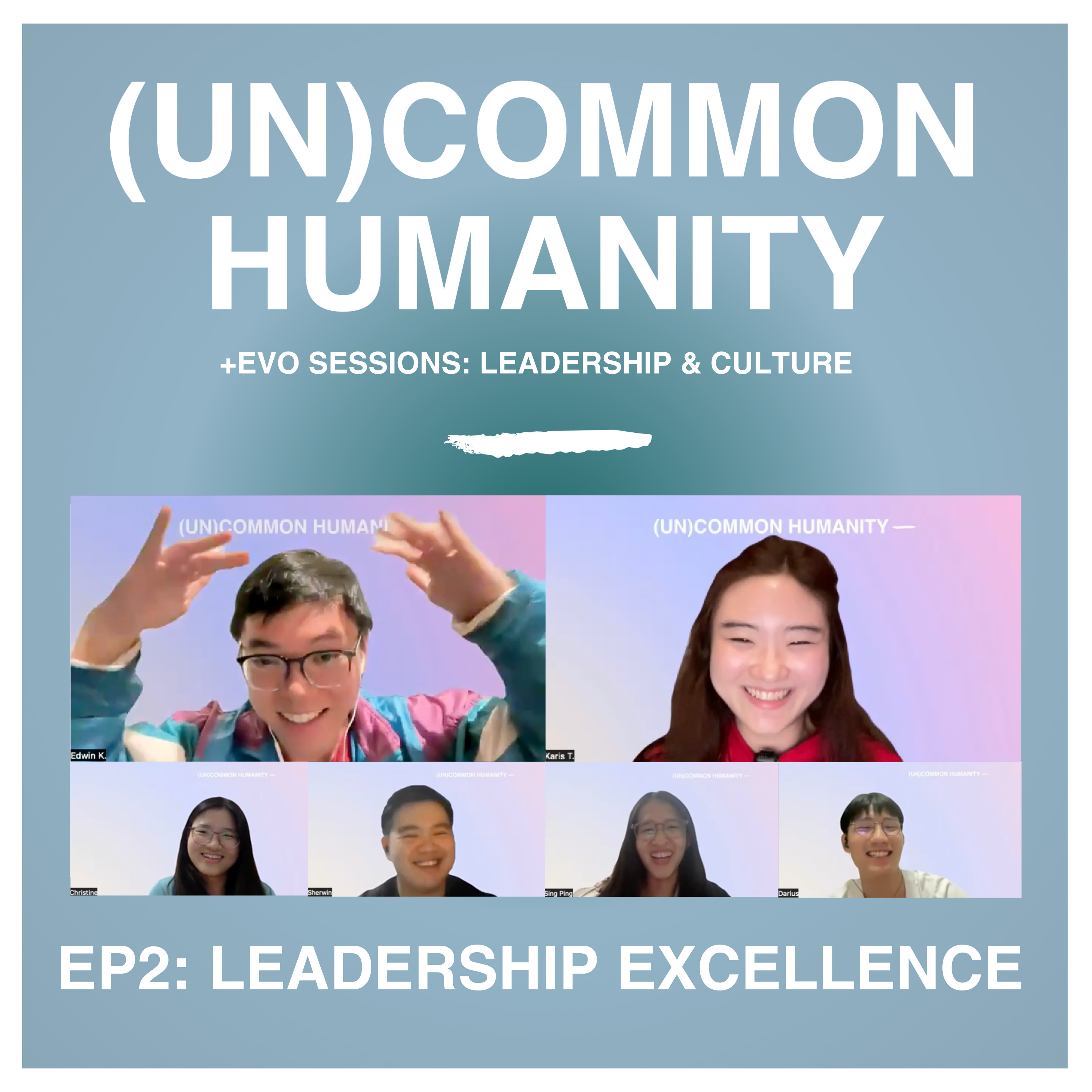 +EVO Sessions | Leadership & Culture EP 2 – Leadership Excellence