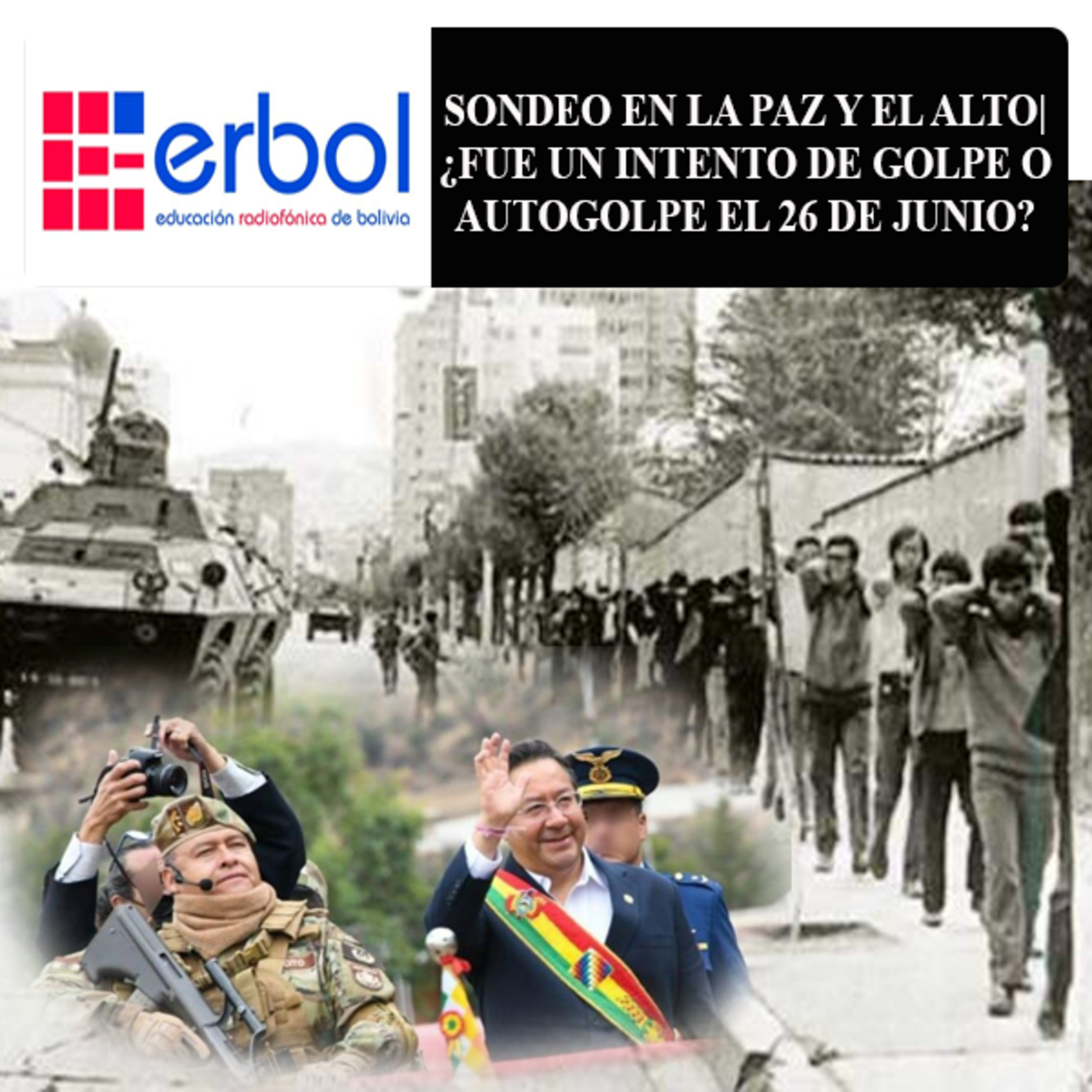 Sondeo en La Paz y El Alto | ¿Fue un intento de golpe o de autogolpe el 26 de junio? episode artwork