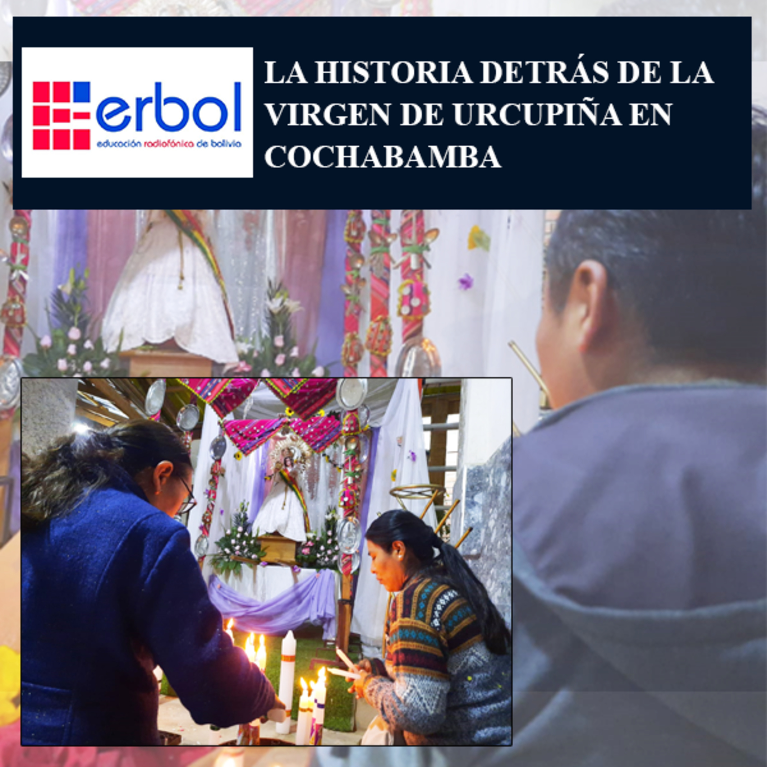 La historia detrás de la Virgen de Urcupiña en Cochabamba episode artwork