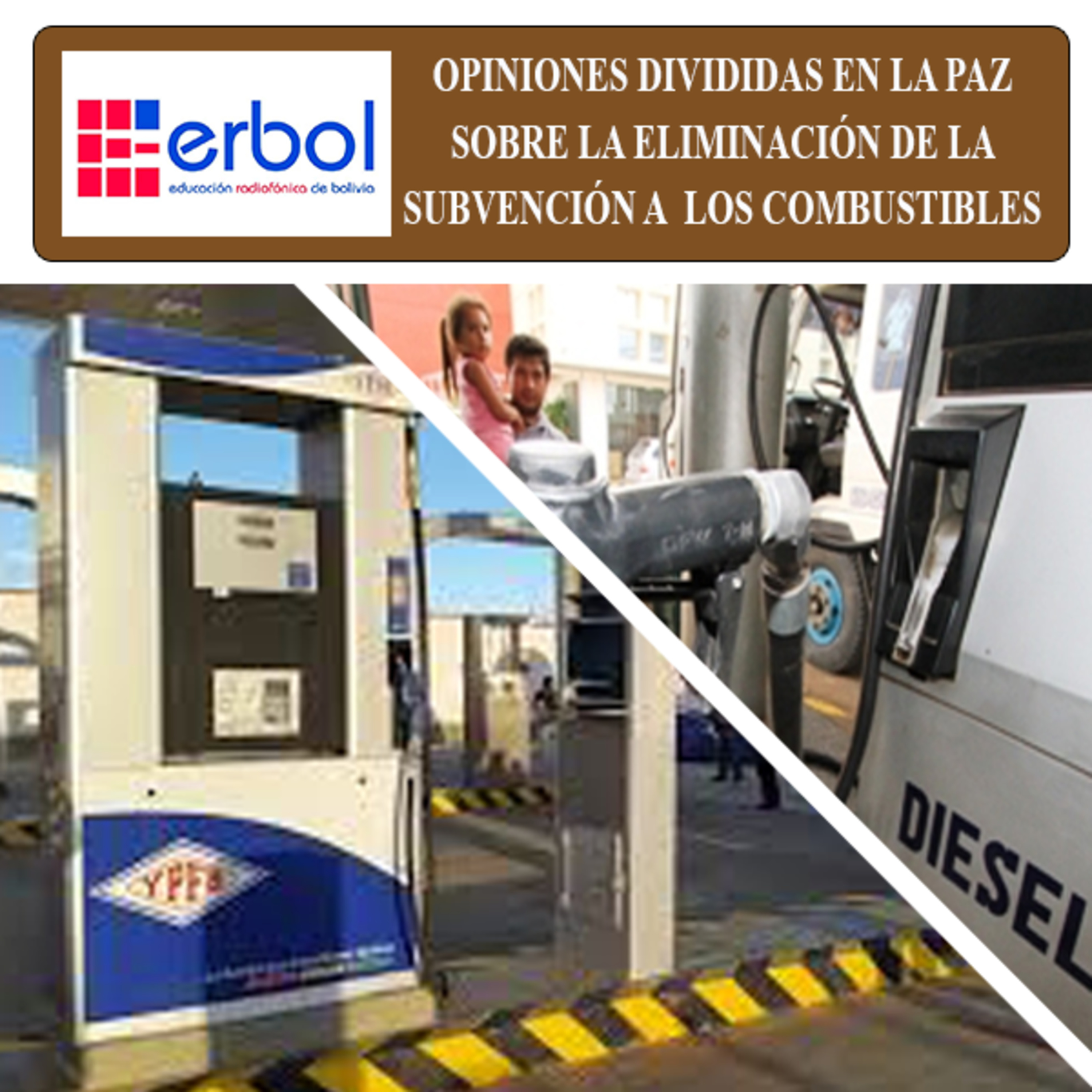 Opiniones divididas en La Paz sobre la eliminación de la subvencion a los combustibles episode artwork