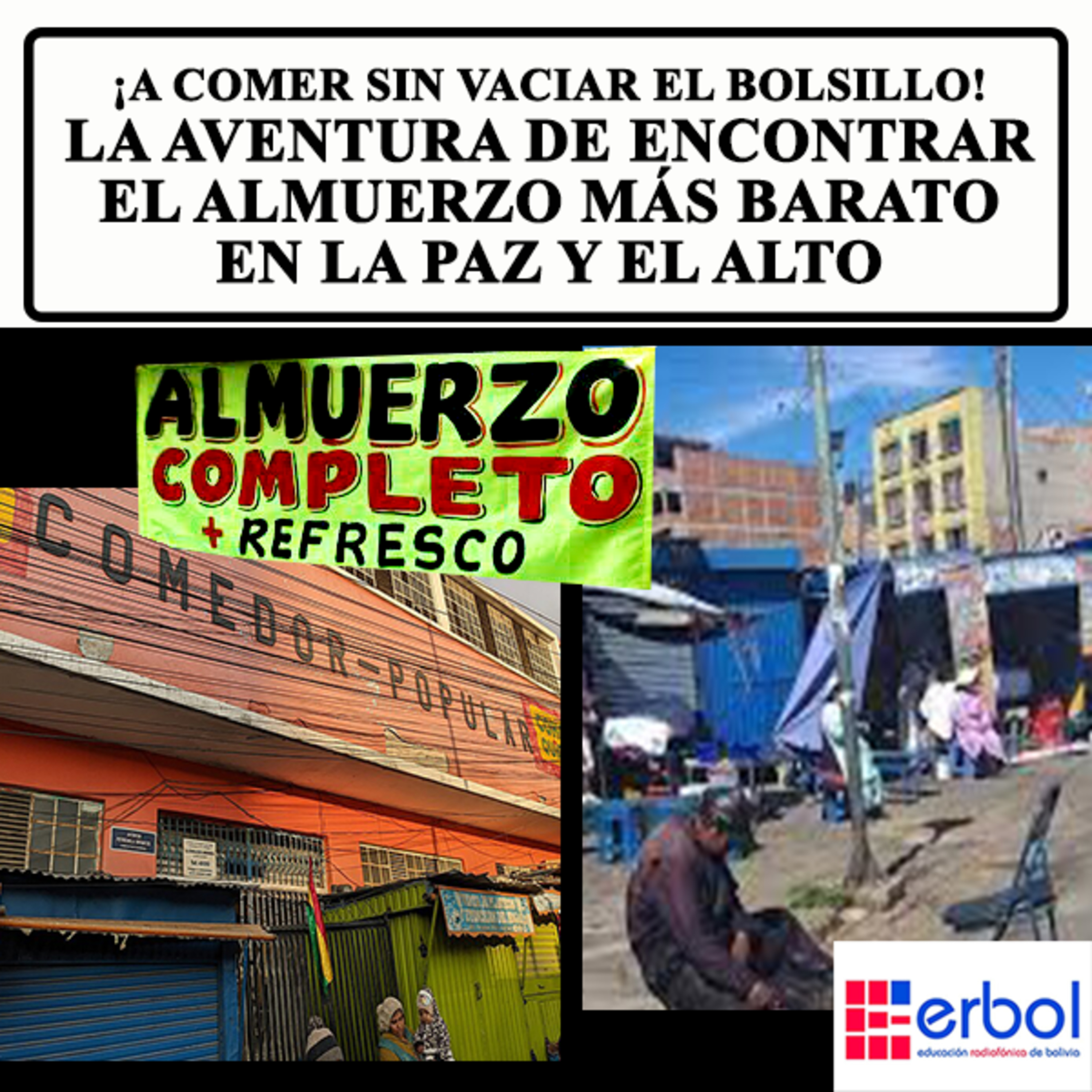 ¡A Comer Sin Vaciar el Bolsillo! La Aventura de Encontrar el Almuerzo Más Barato en La Paz y El Alto episode artwork