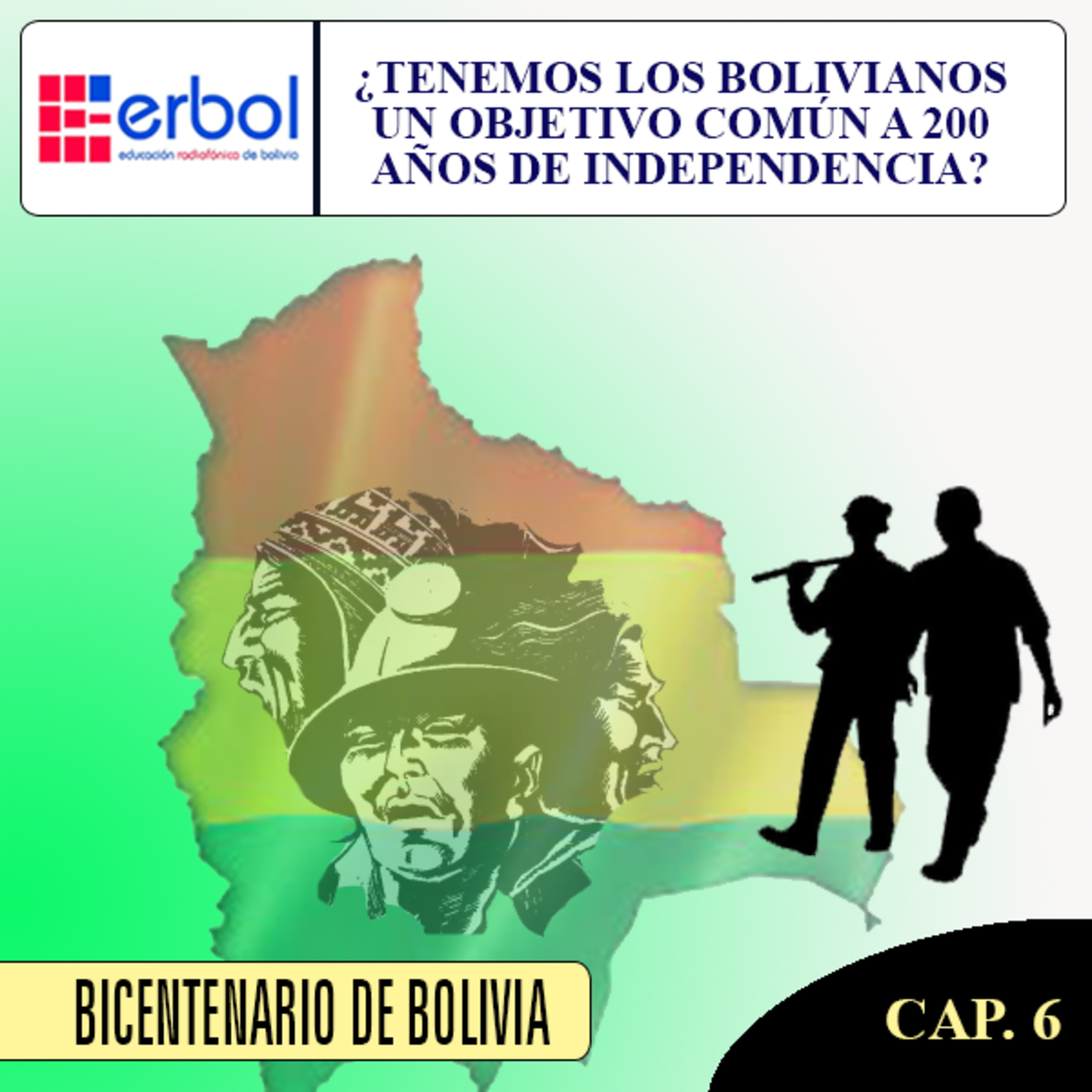¿Tenemos los bolivianos un objetivo común a 200 años de Independencia? episode artwork