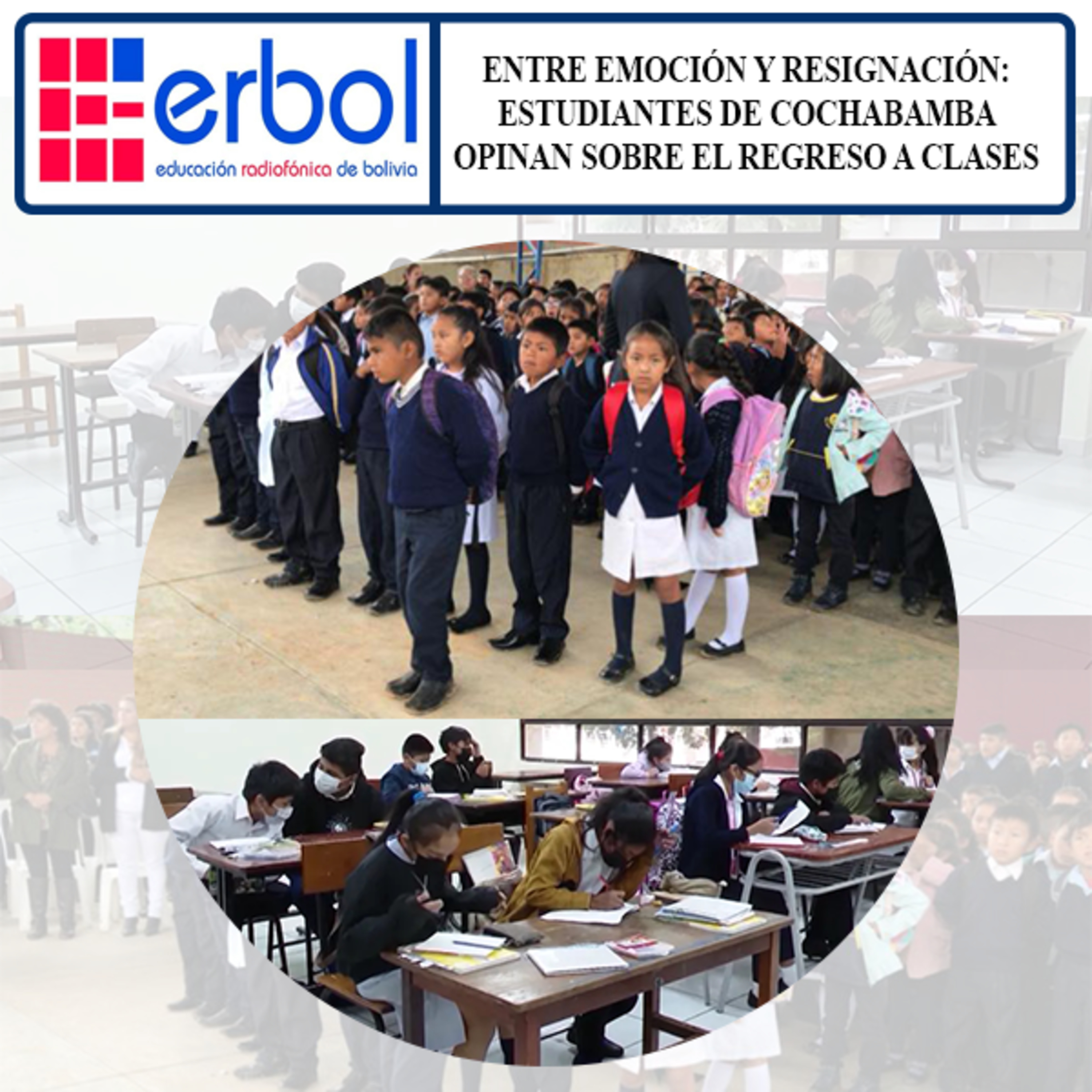 Entre emoción y resignación: estudiantes de Cochabamba opinan sobre el regreso a clases episode artwork