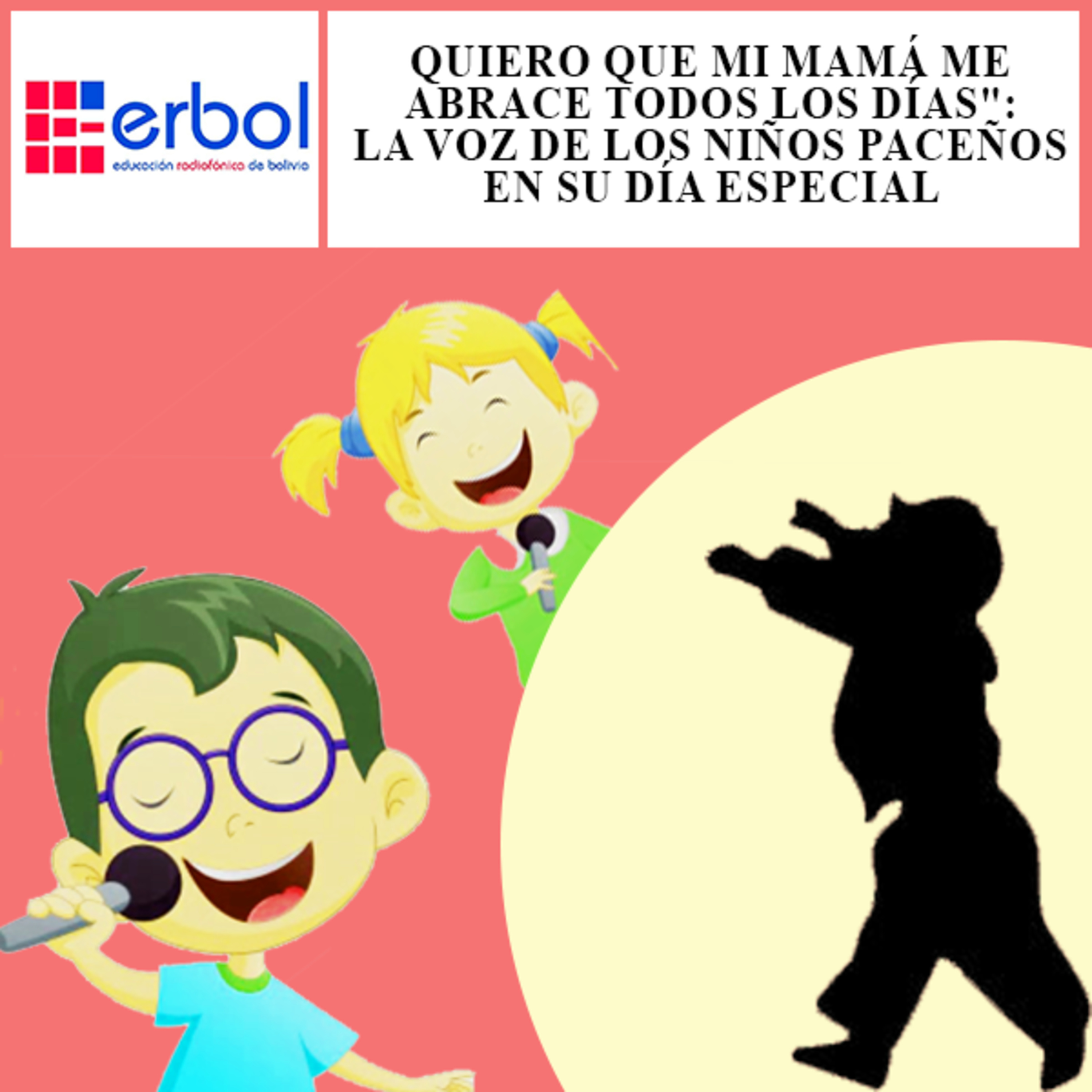 "Quiero que mi mamá me abrace todos los días": la voz de los niños paceños en su día especial episode artwork