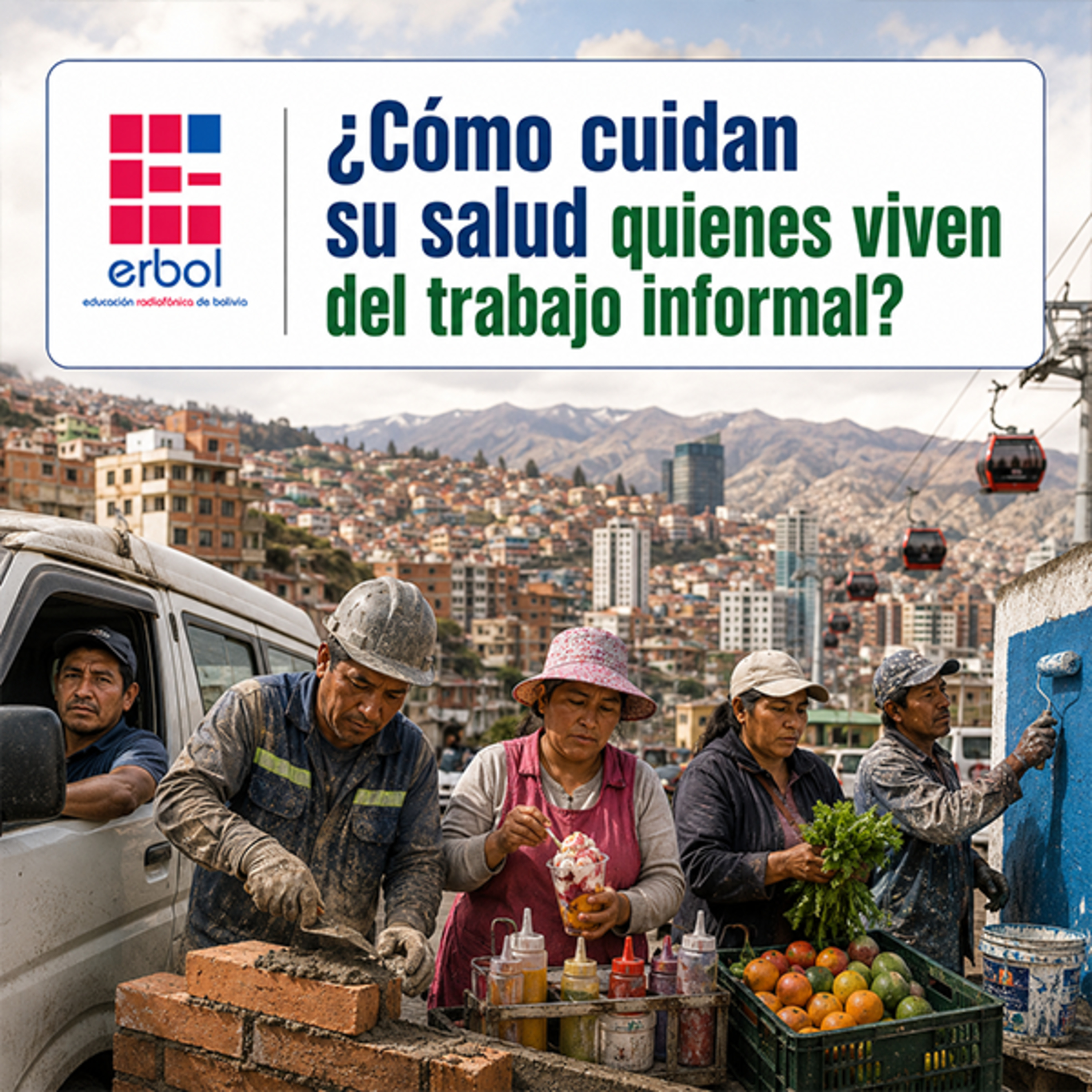 ¿Cómo cuidan su salud quienes viven del trabajo informal? episode artwork