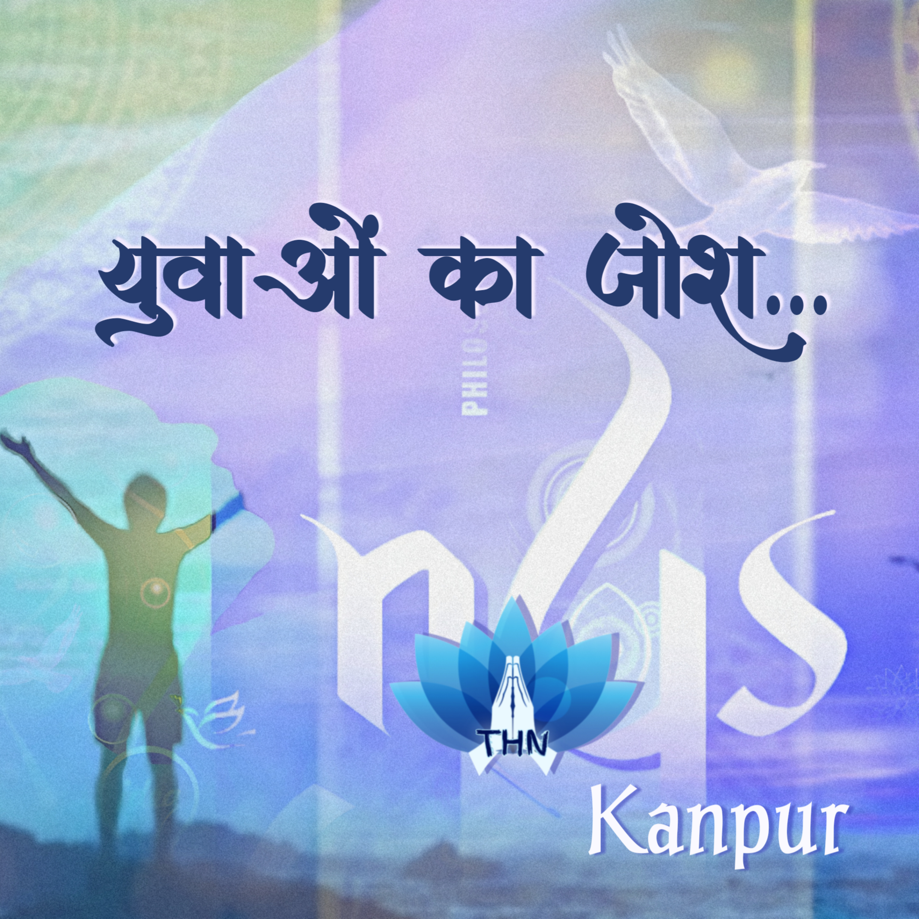 Yuvaaon Ka Josh... || NYS Kanpur || Nirankari Vichar By Utkarsh Nirankari  episode artwork