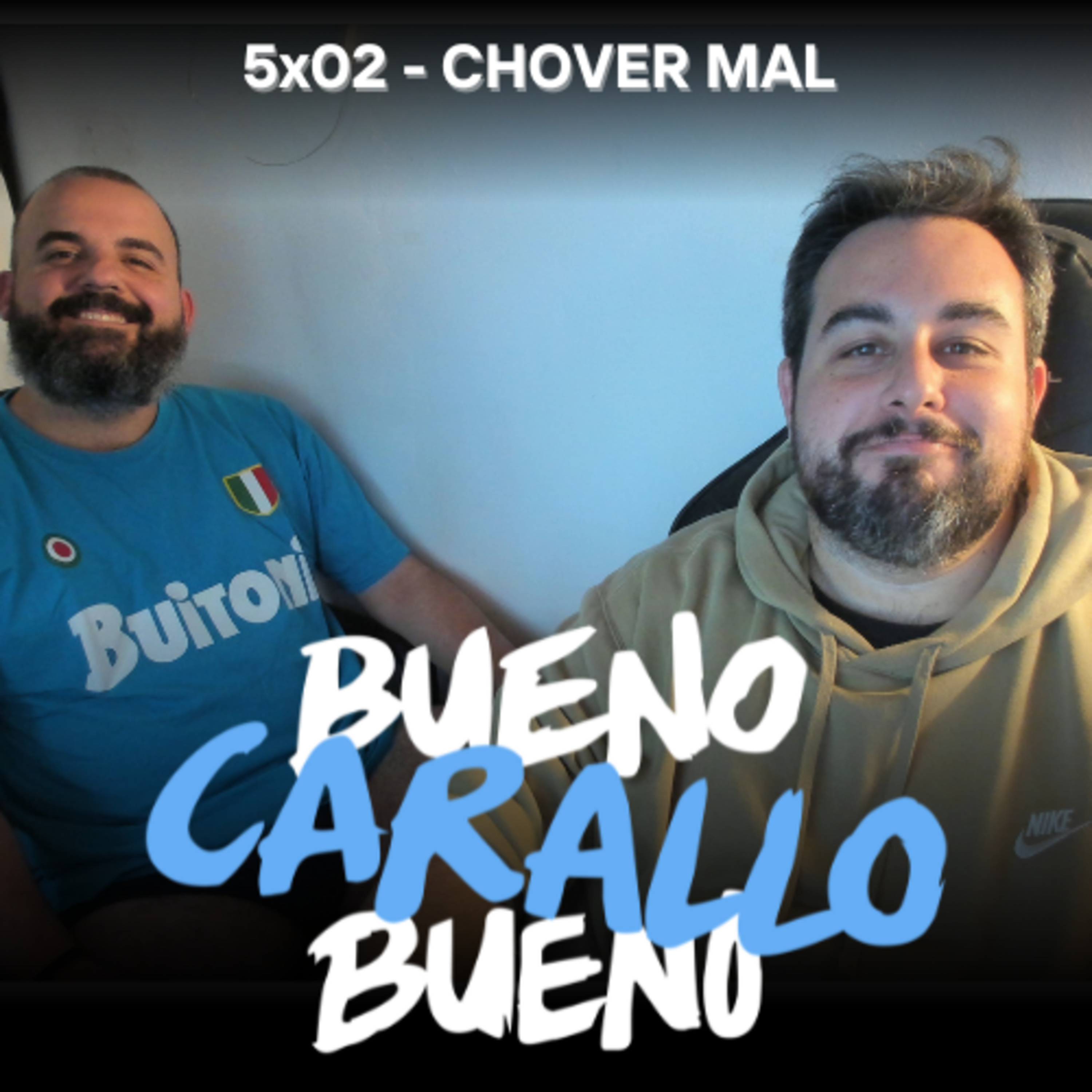 Bueno Carallo Bueno