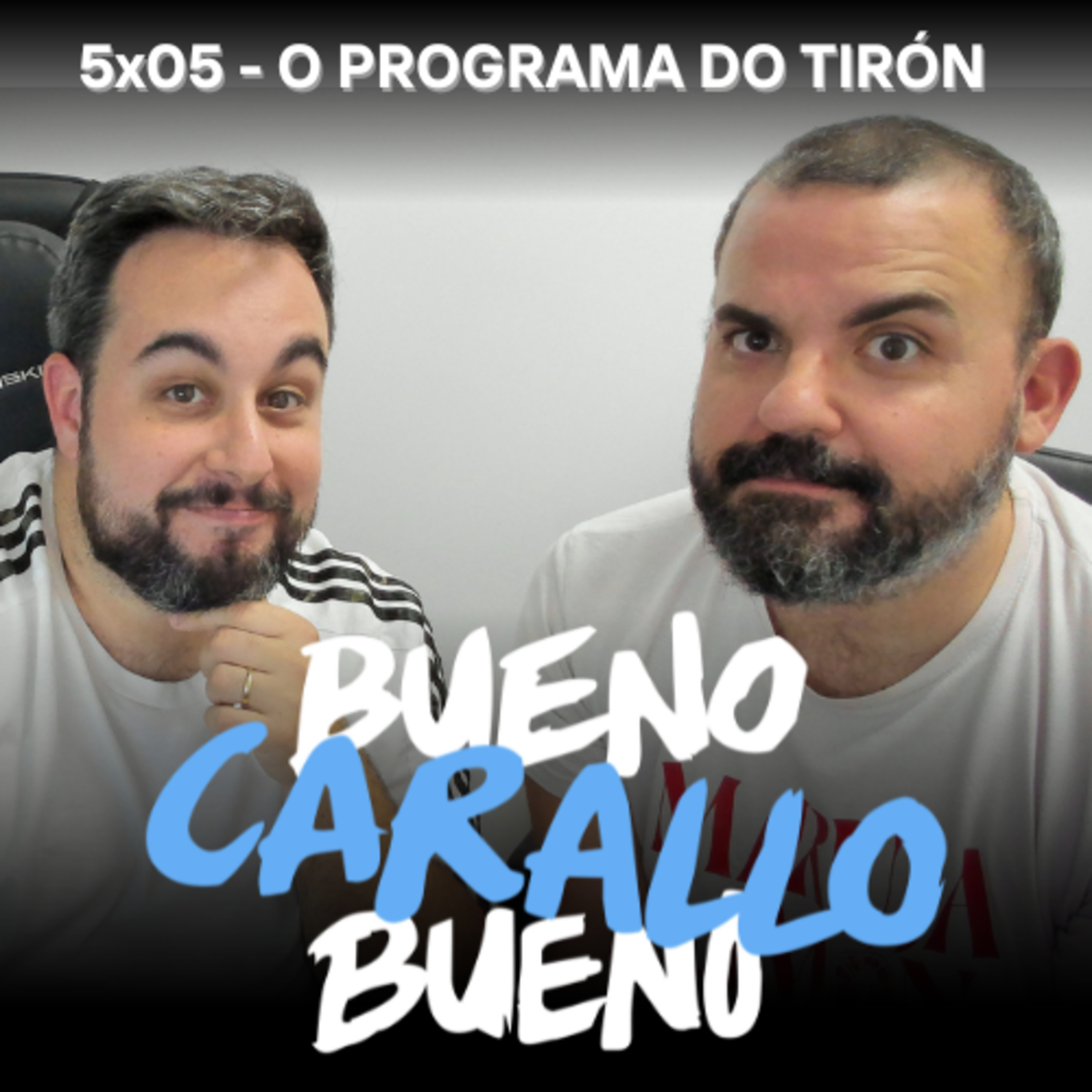Bueno Carallo Bueno