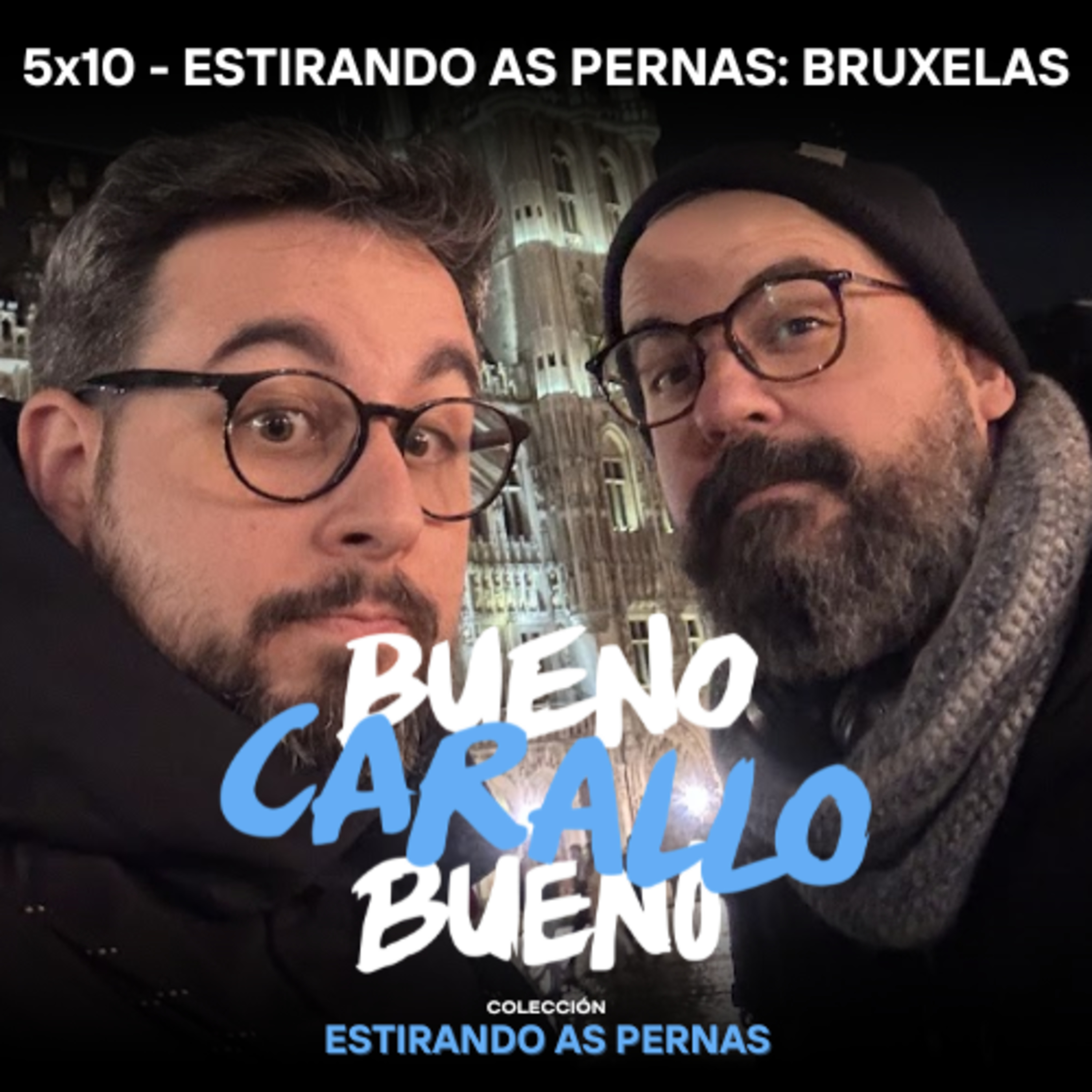 Bueno Carallo Bueno