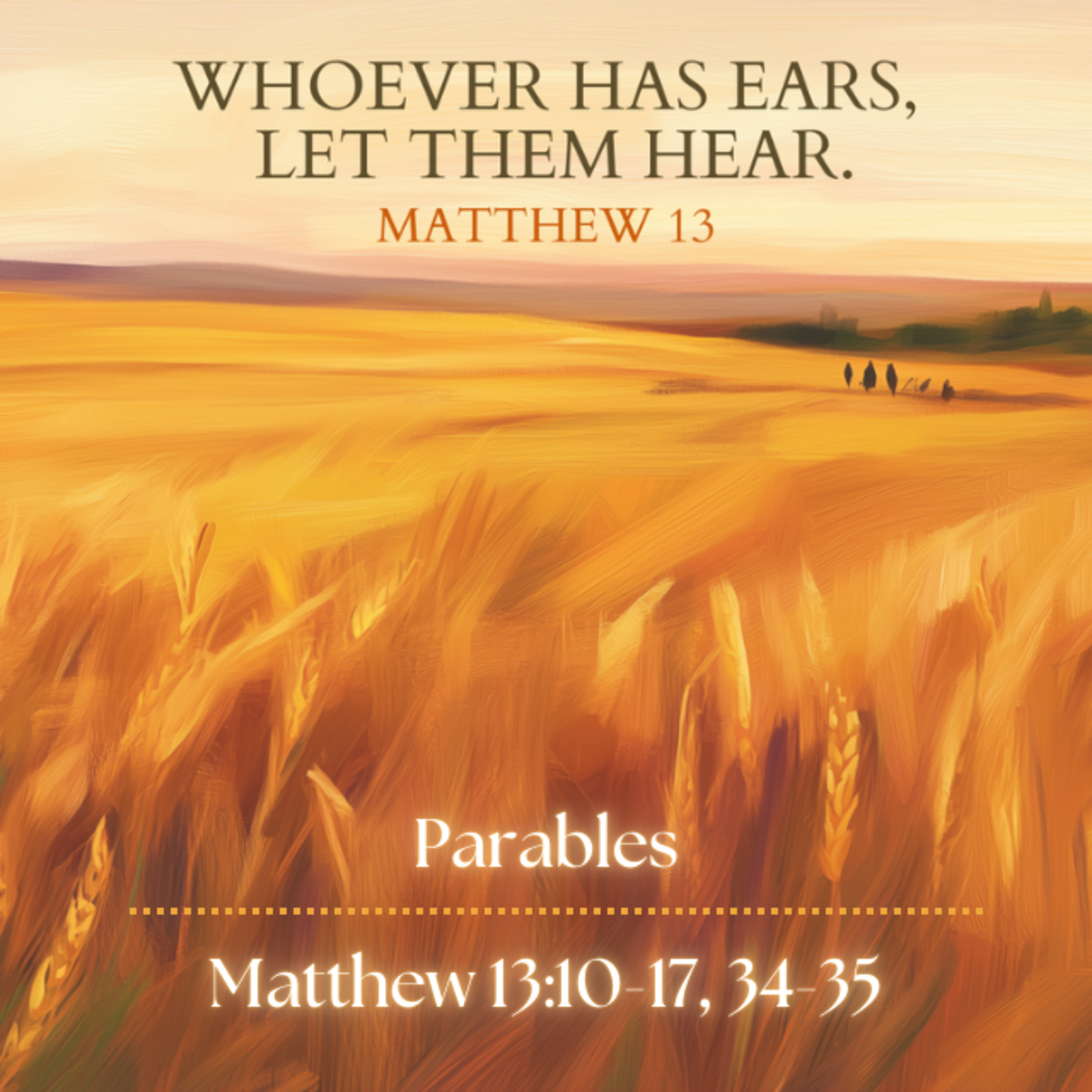 Whoever Has Ears Let Them Hear Ep.3 - Fruit - Matthew 13:10-17, 34-35 episode artwork