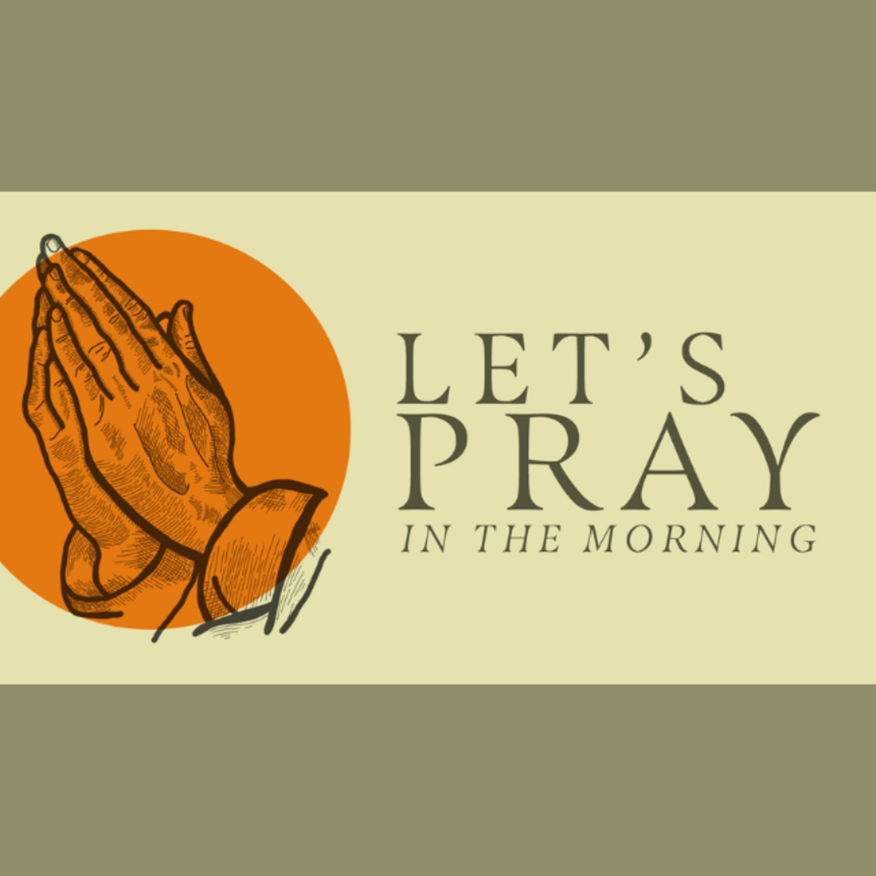 Let's Pray... Ep.1 - In the Morning episode artwork