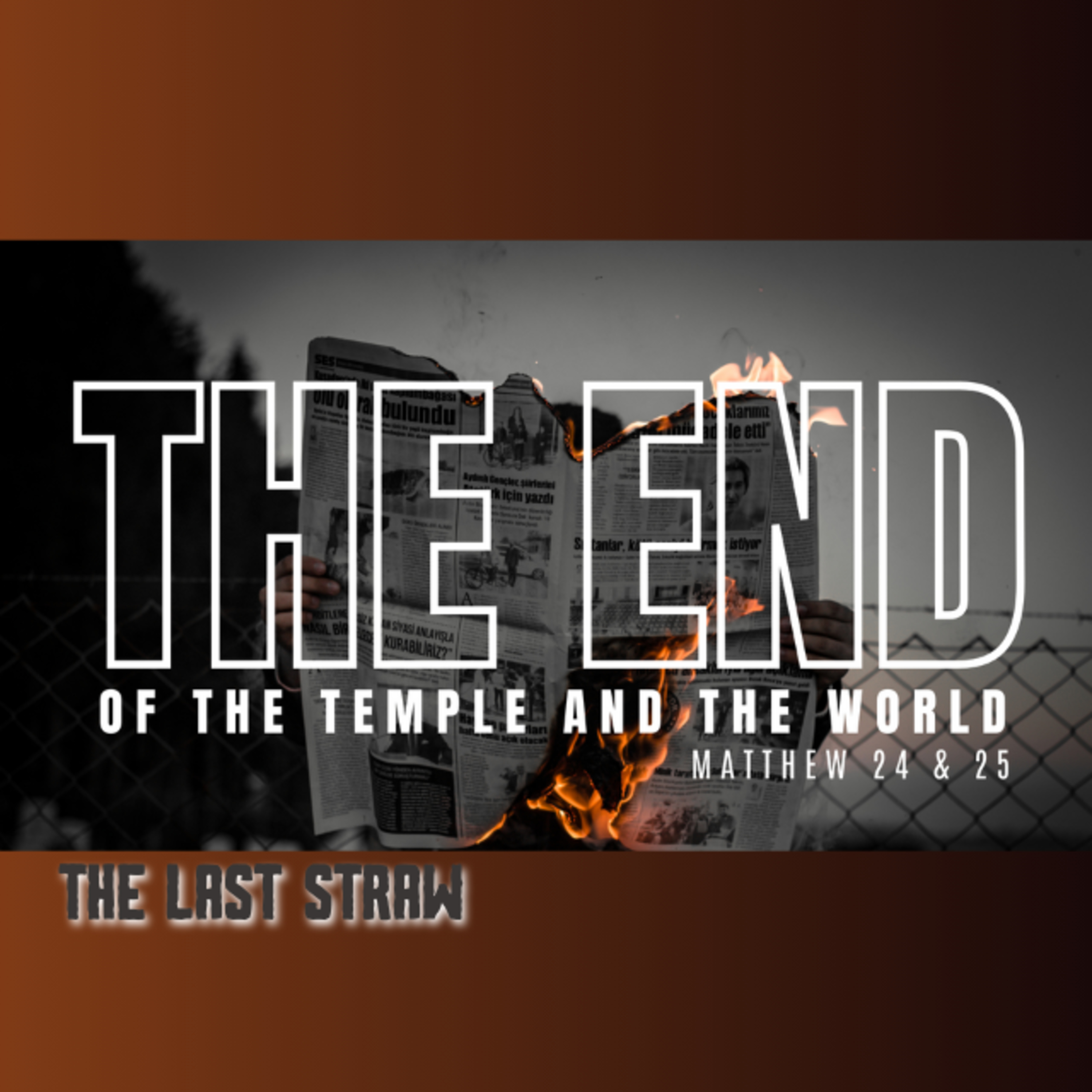 The End. Ep.1 - The Last Straw episode artwork