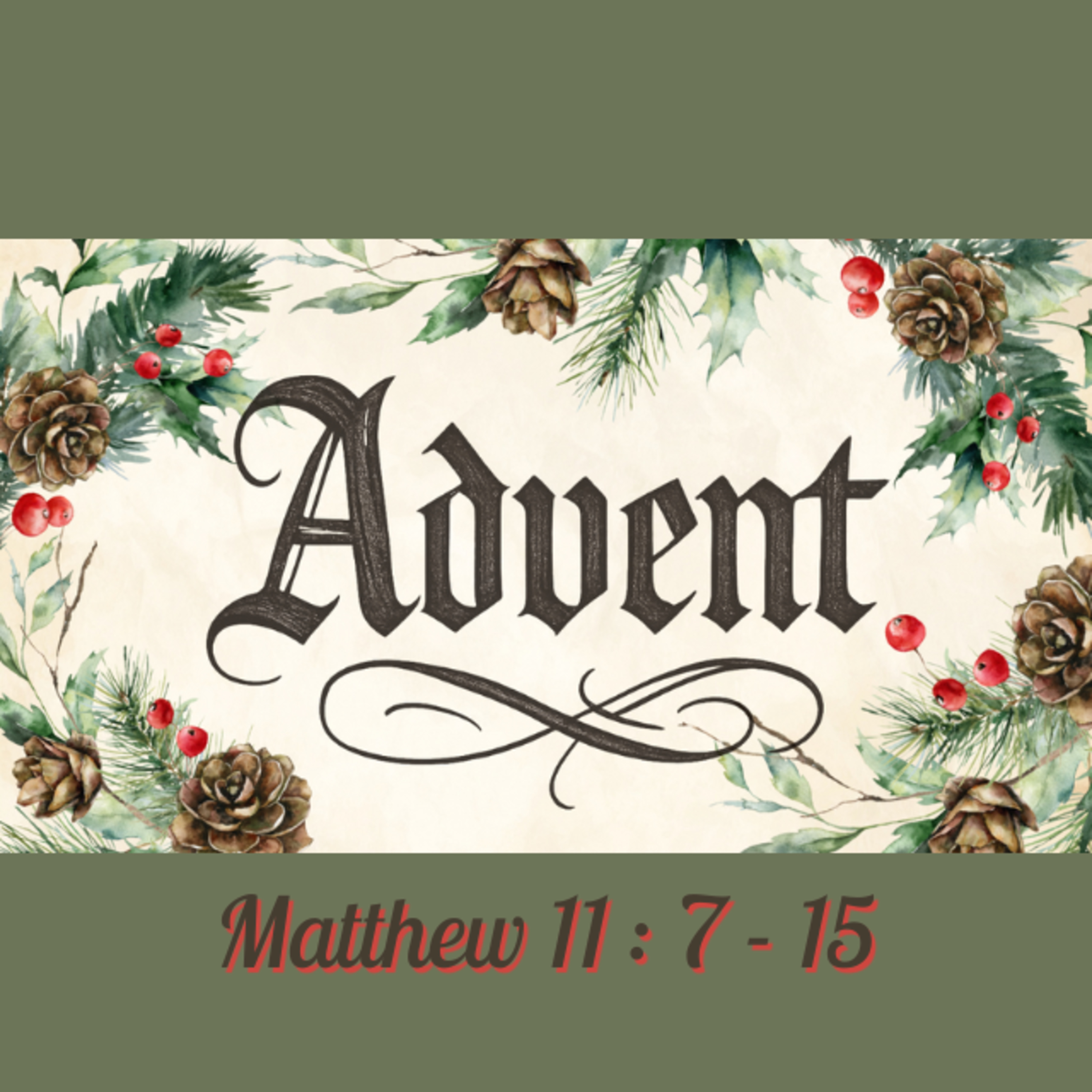 Advent 2025 - Matthew 11:7-15 episode artwork