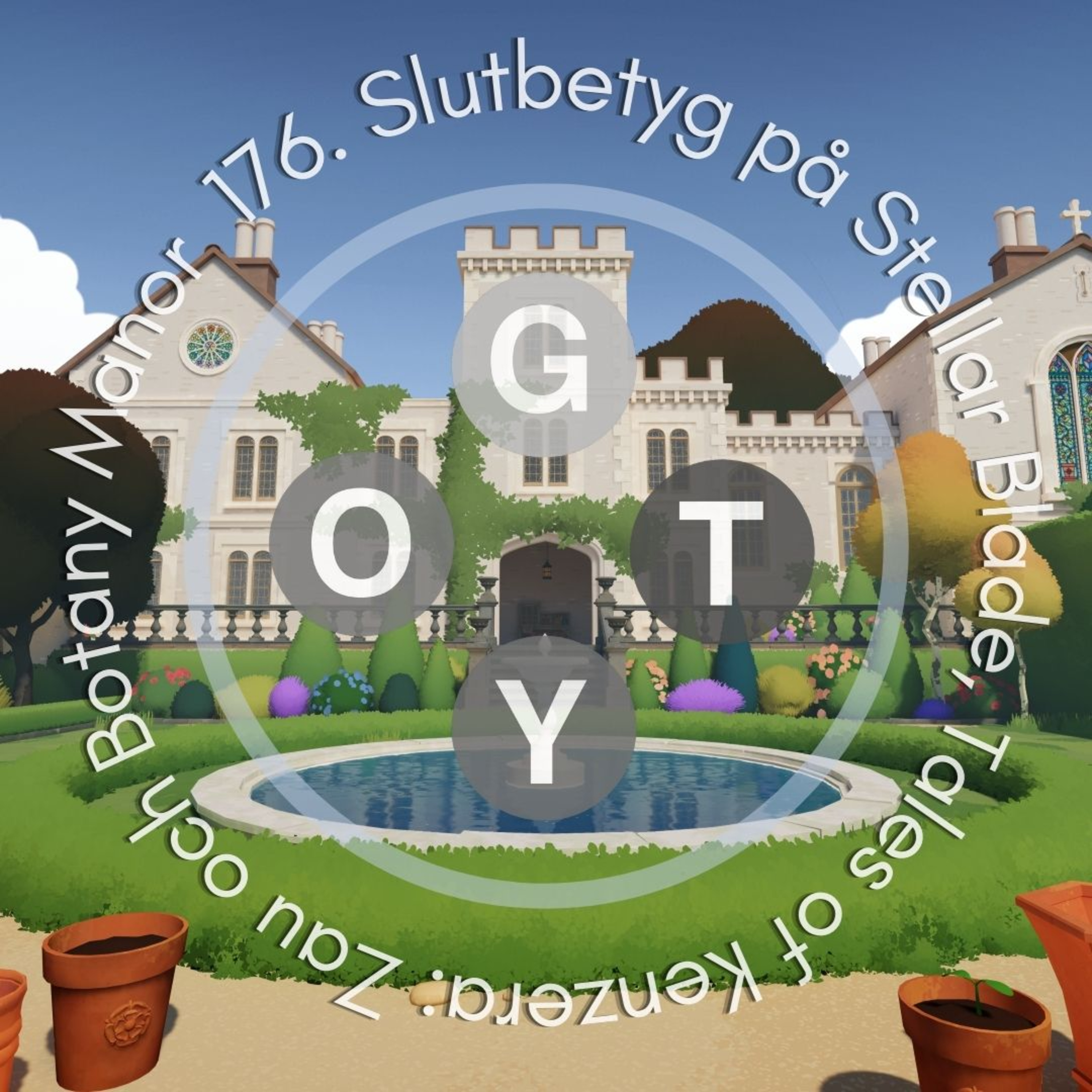 176. Slutbetyg på Stellar Blade, Tales of Kenzera: Zau och Botany Manor episode artwork