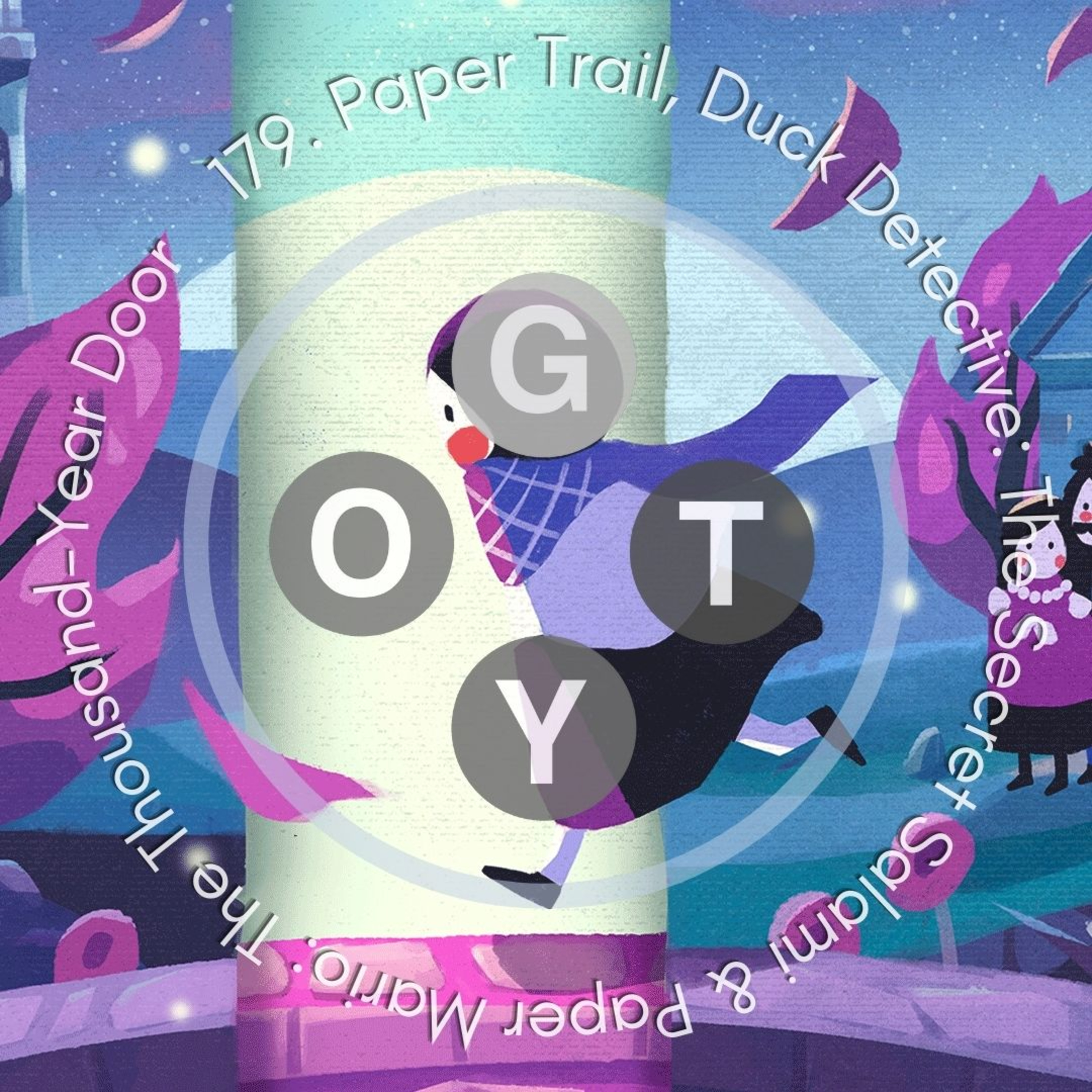 179. Paper Trail, Duck Detective: The Secret Salami & Paper Mario: The Thousand-Year Door episode artwork