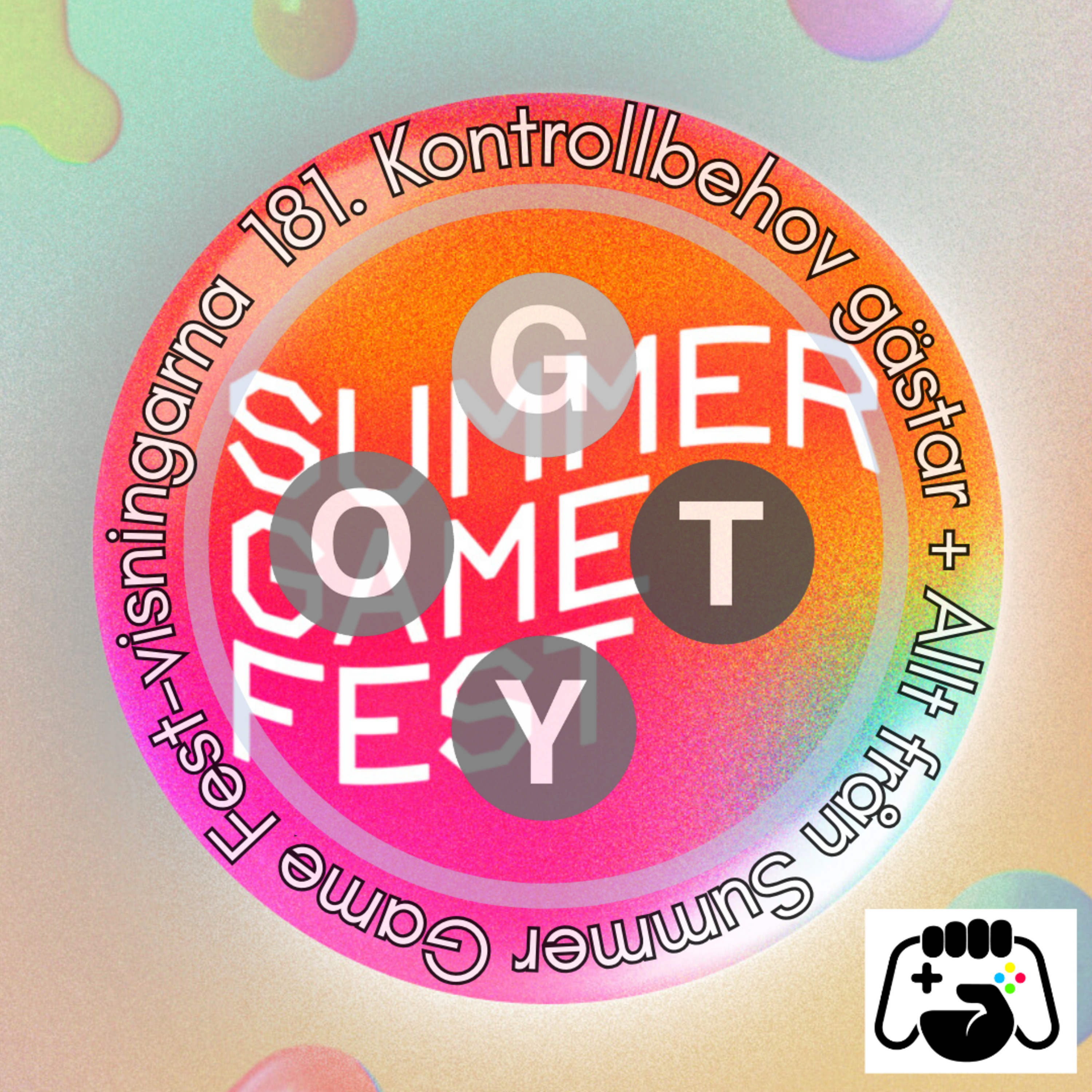 181. Kontrollbehov gästar + Allt från Summer Game Fest-visningarna episode artwork