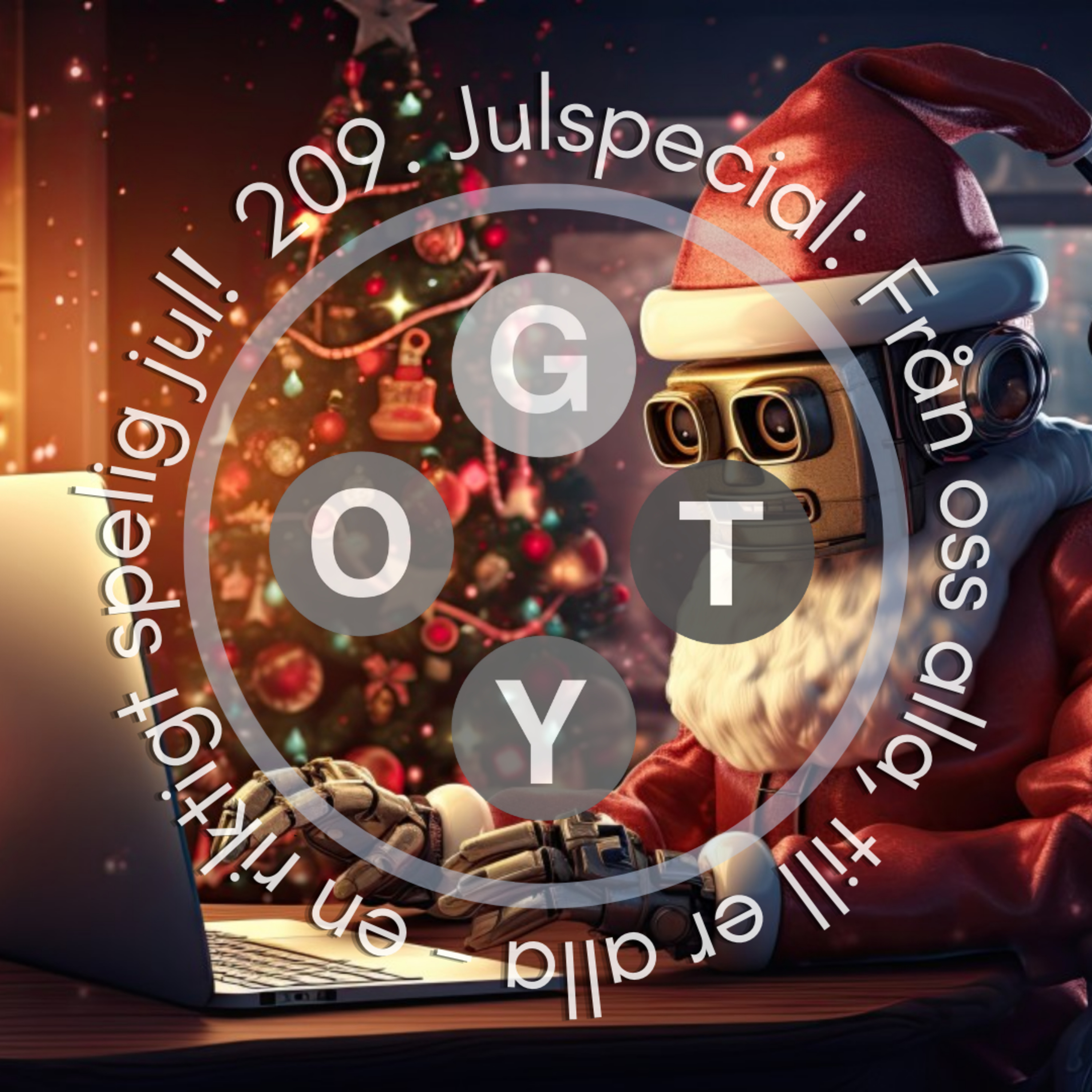 209. Julspecial: Från oss alla, till er alla - en riktigt spelig jul! episode artwork