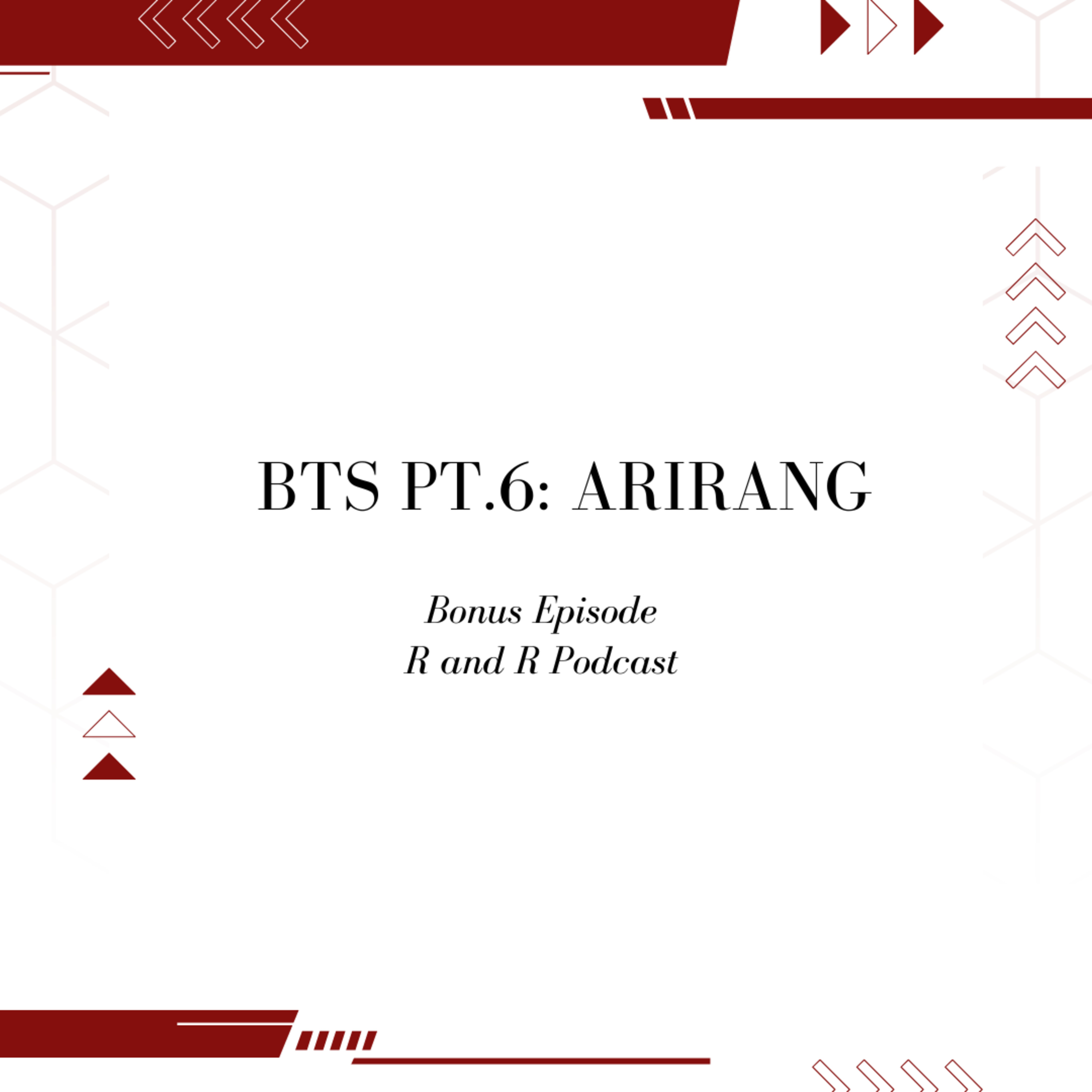 BTS Pt. 6: ARIRANG episode artwork