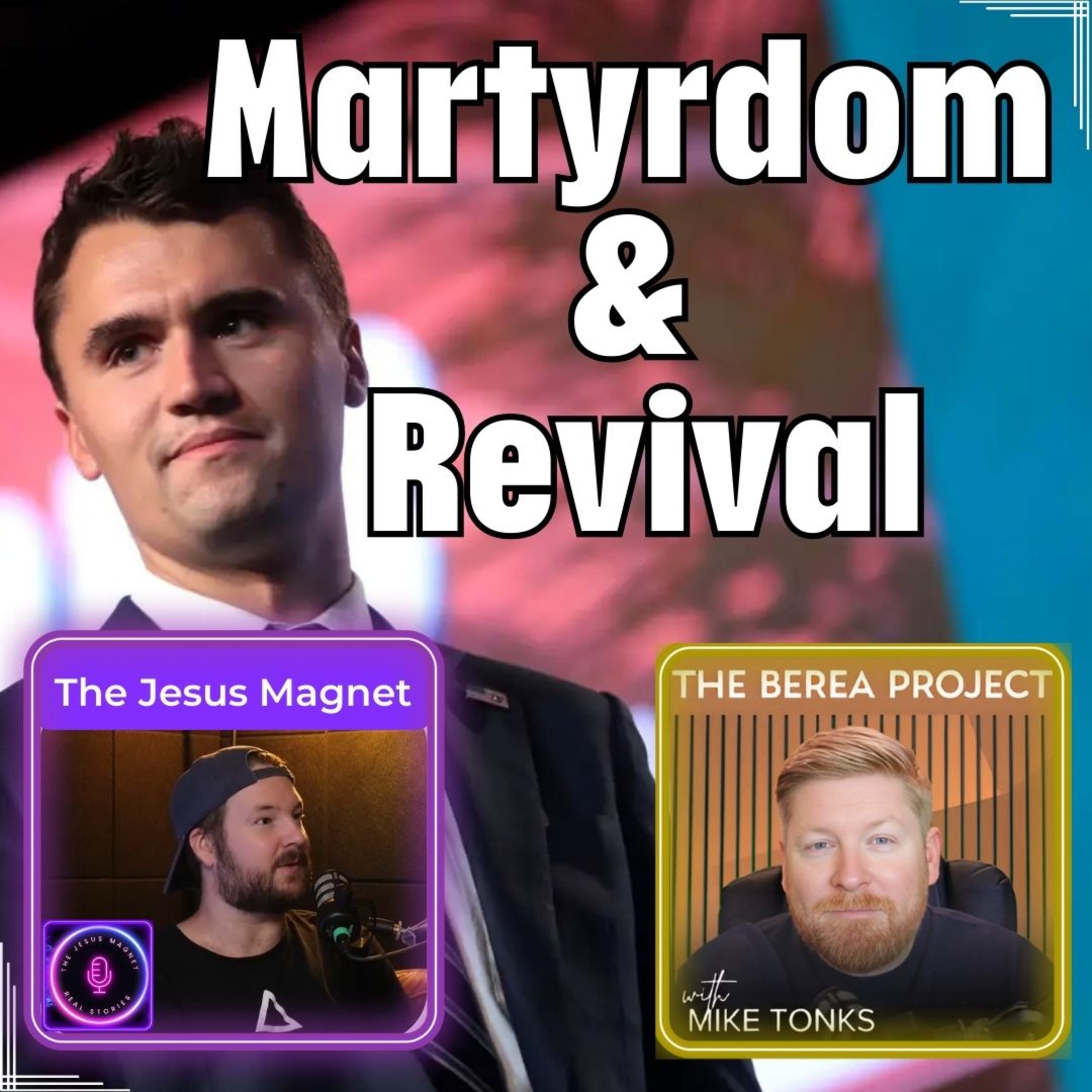 (Ep 202) Charlie Kirk discussion - Revival Through Tragedy