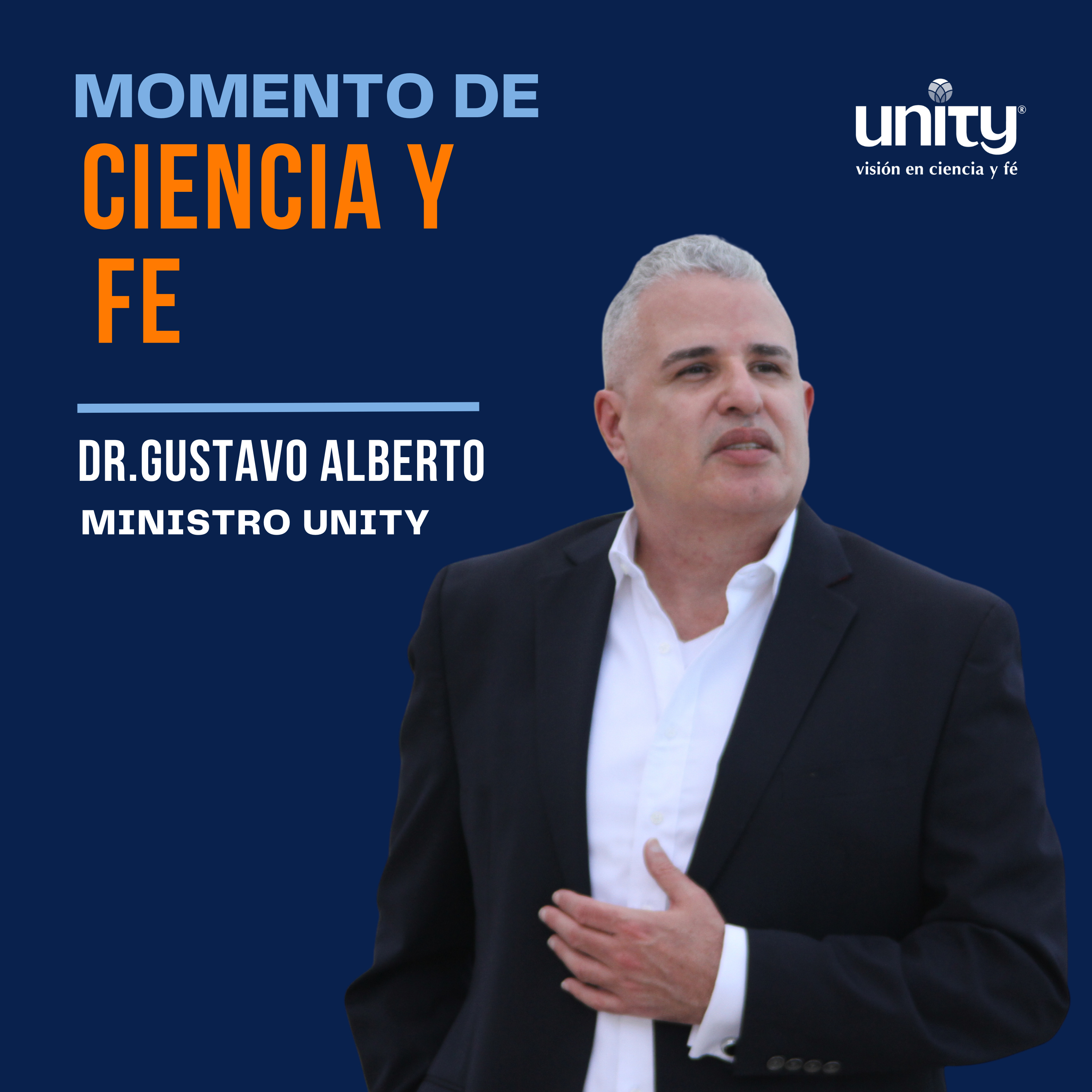 Unity Vision en Ciencia y Fe