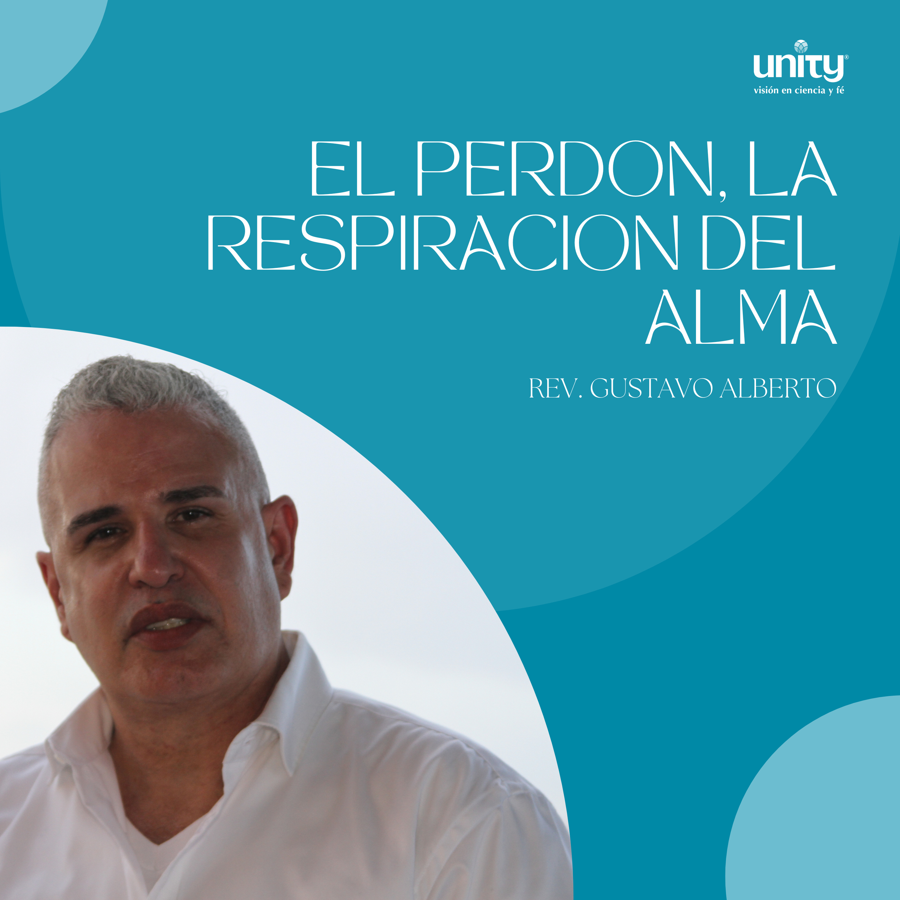 Unity Vision en Ciencia y Fe