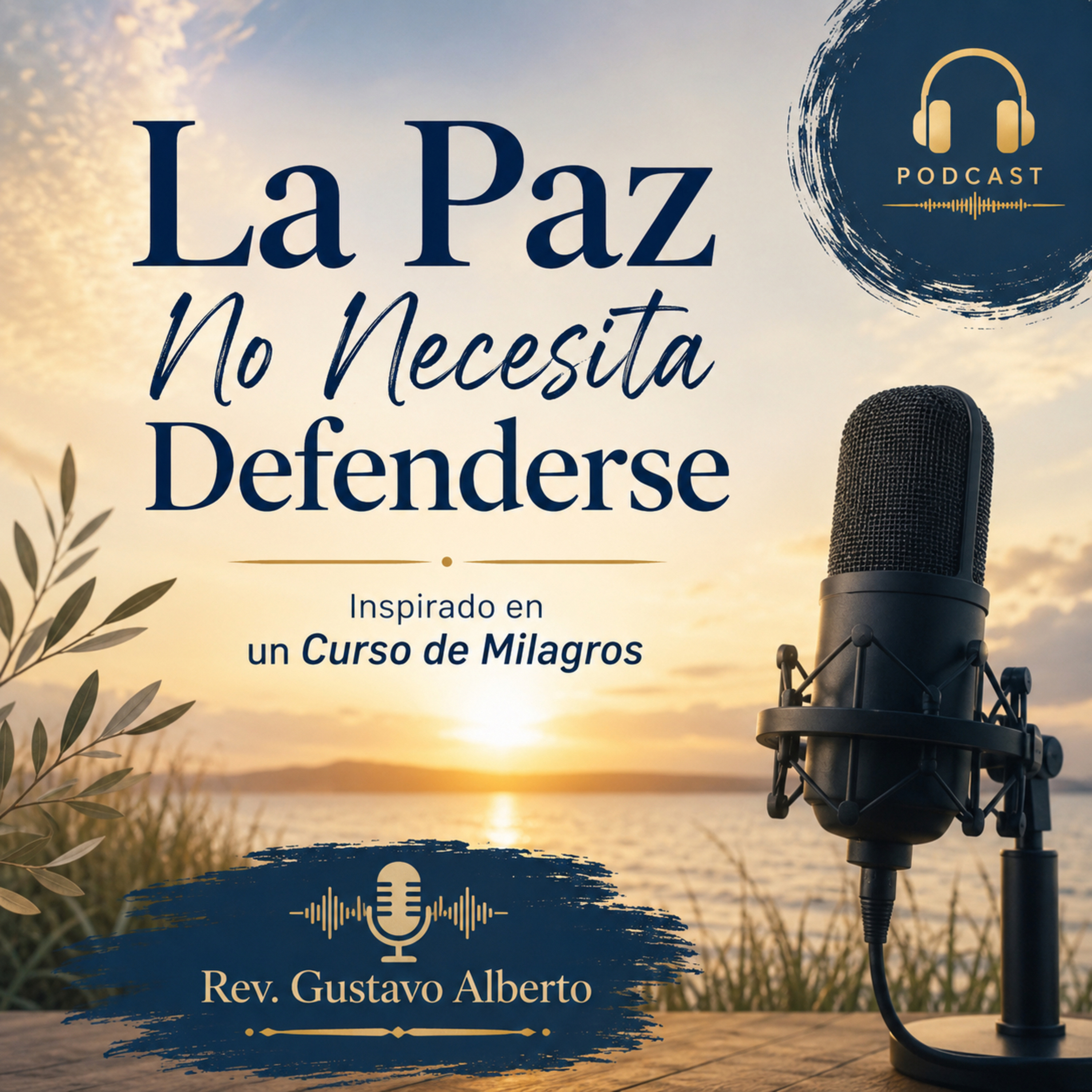 La Paz No Necesita Defenderse episode artwork