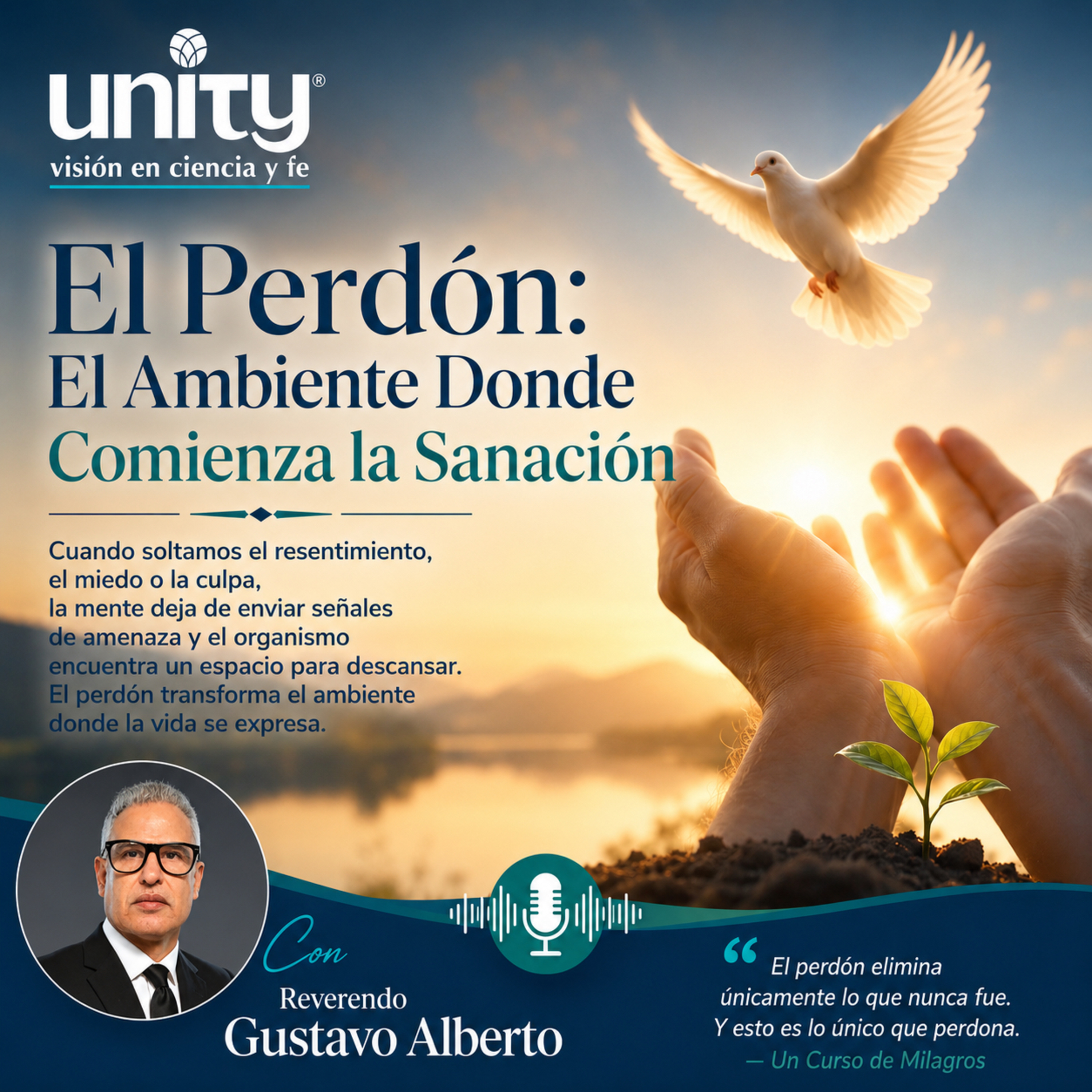 El Perdón: El Ambiente Donde Comienza la Sanación episode artwork