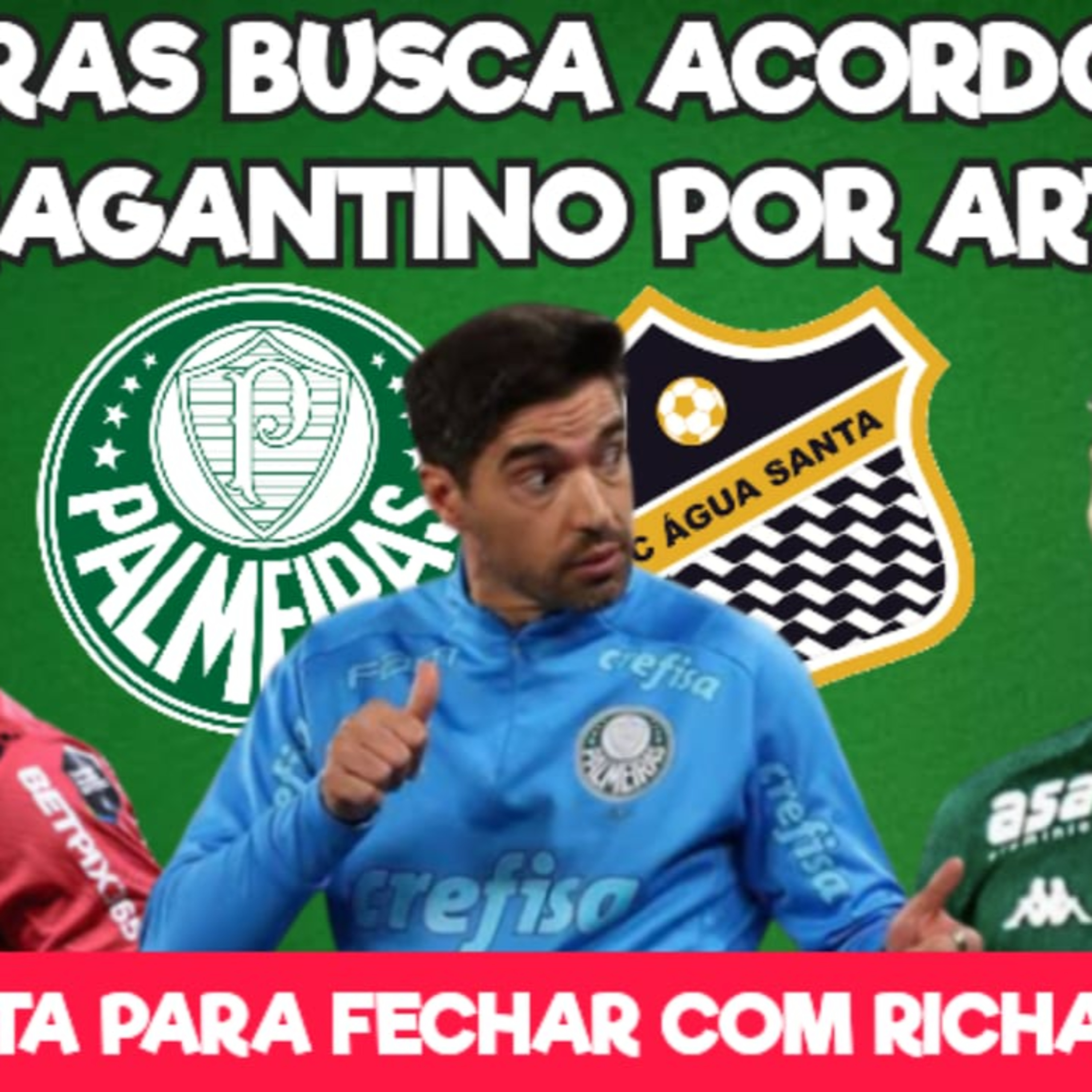 AO VIVO _ PALMEIRAS SEGUE NEGOCIANDO POR ARTUR E RICHARD RÍOS _ DE OLHO NA FINAL DO PAULISTÃO