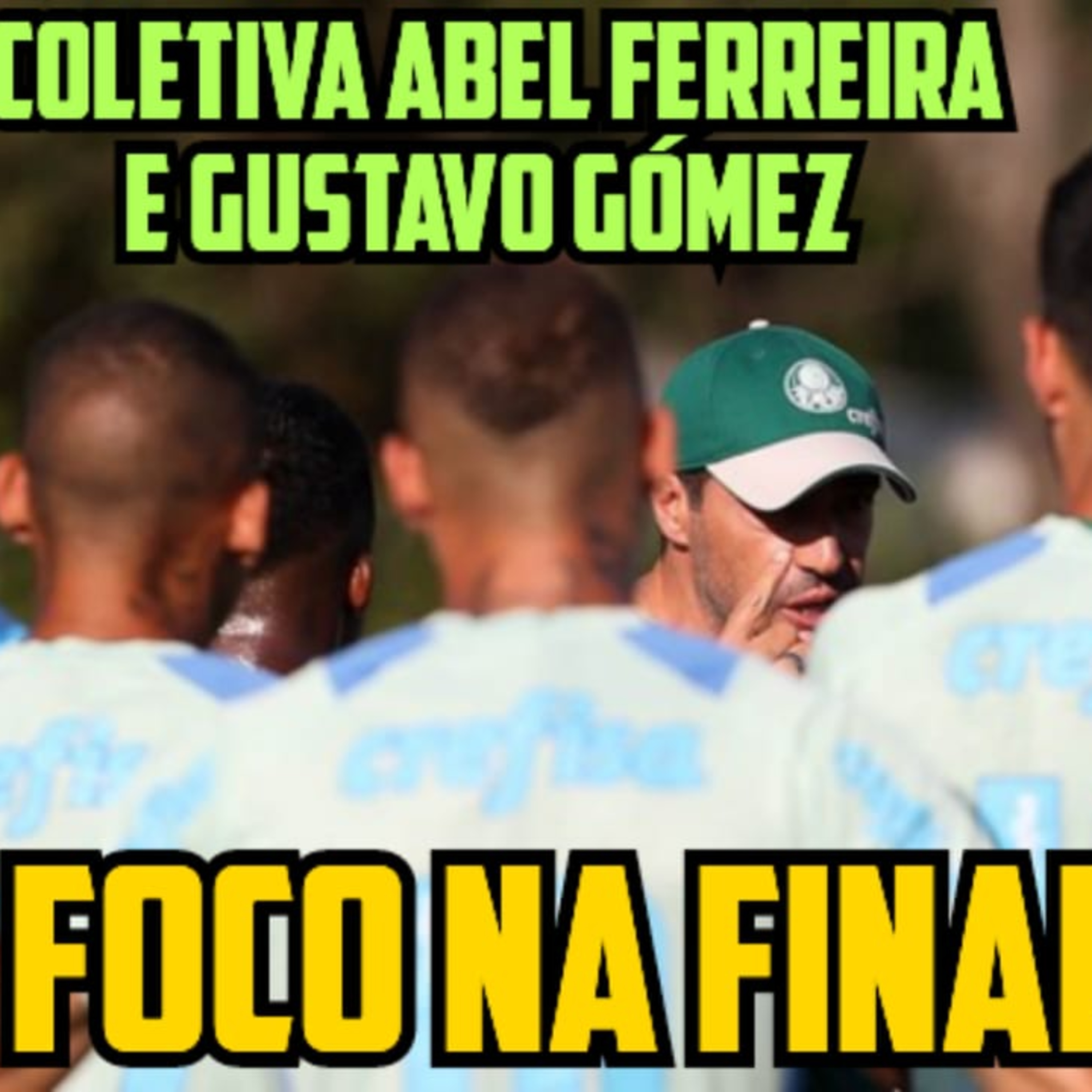 AO VIVO _ PALMEIRAS SEGUE PREPARAÇÃO PARA FINAL DO PAULISTÃO _COLETIVA ABEL FERREIRA E GUSTAVO GÓMEZ