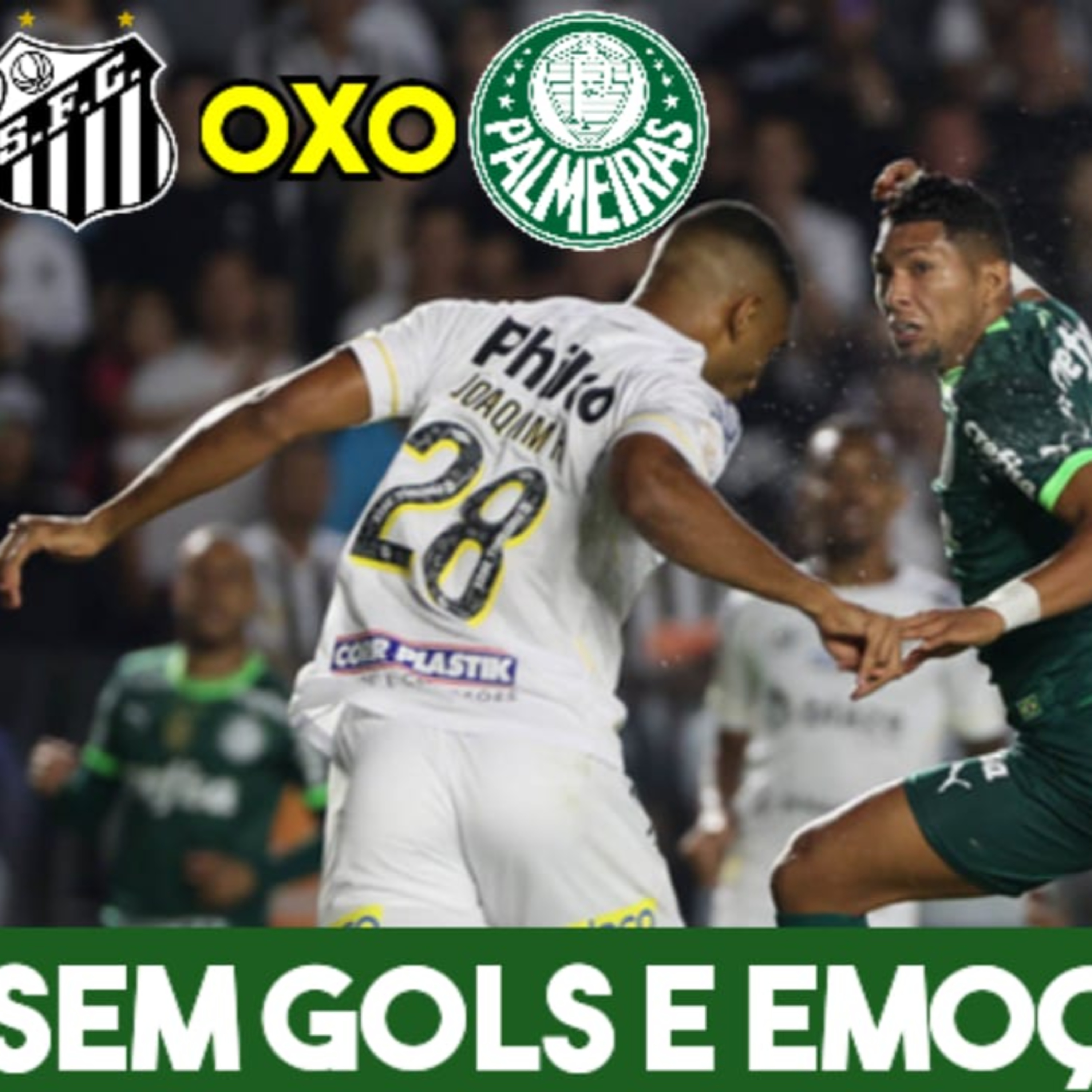 AO VIVO _ PALMEIRAS E SANTOS FICAM NO EMPATE EM JOGO NA VILA BELMIRO _ OS DESTAQUES DA PARTIDA