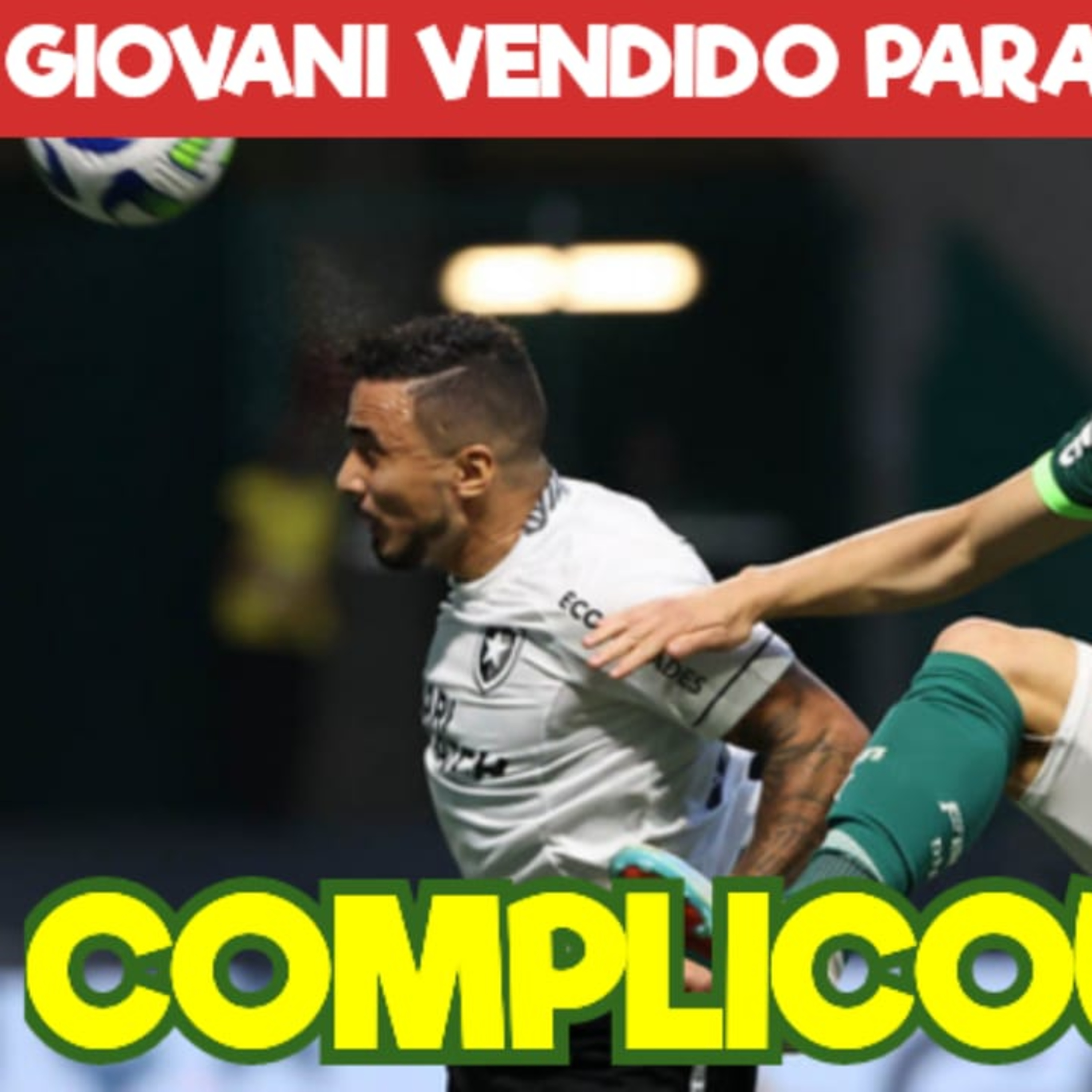 AO VIVO _ PALMEIRAS PERDE E VÊ BOTAFOGO AUMENTAR VANTAGEM NA LIDERANÇA _ GIOVANI É VENDIDO AO CATAR! episode artwork