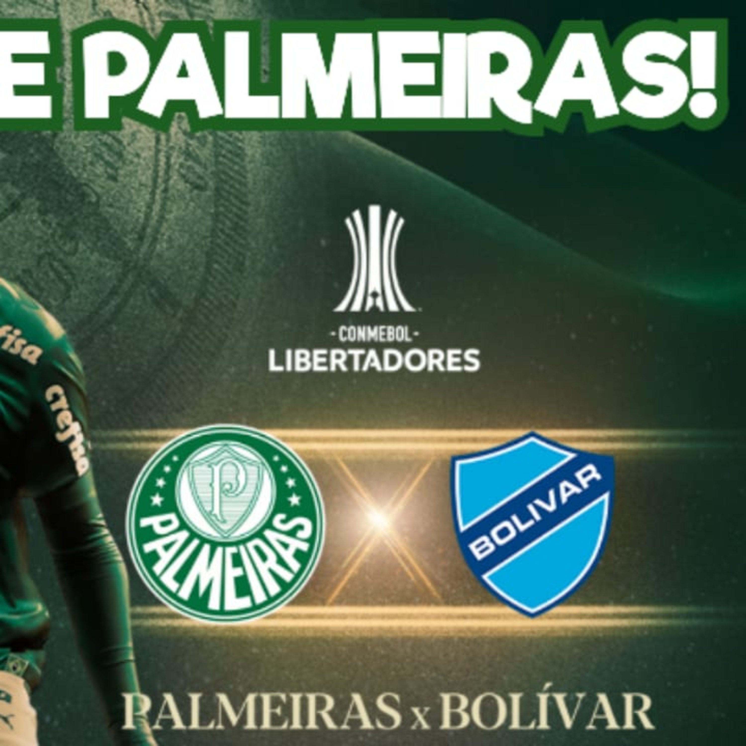 É DIA DE LIBERTADORES! PALMEIRAS ENFRENTA Ó BOLÍVAR PELA LIDERANÇA DO GRUPO E GERAL DA PRIMEIRA FASE