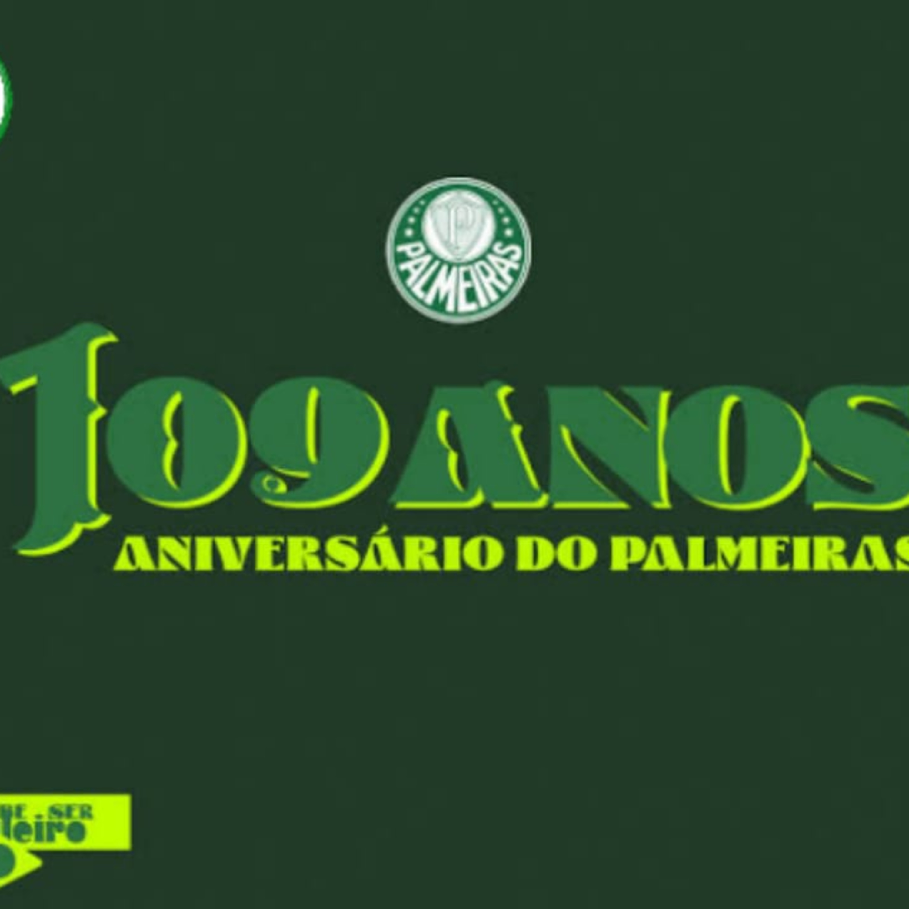 AO VIVO _ 109 ANOS DA SOCIEDADE ESPORTIVA PALMEIRAS _ RODADA DO BRASILEIRÃO