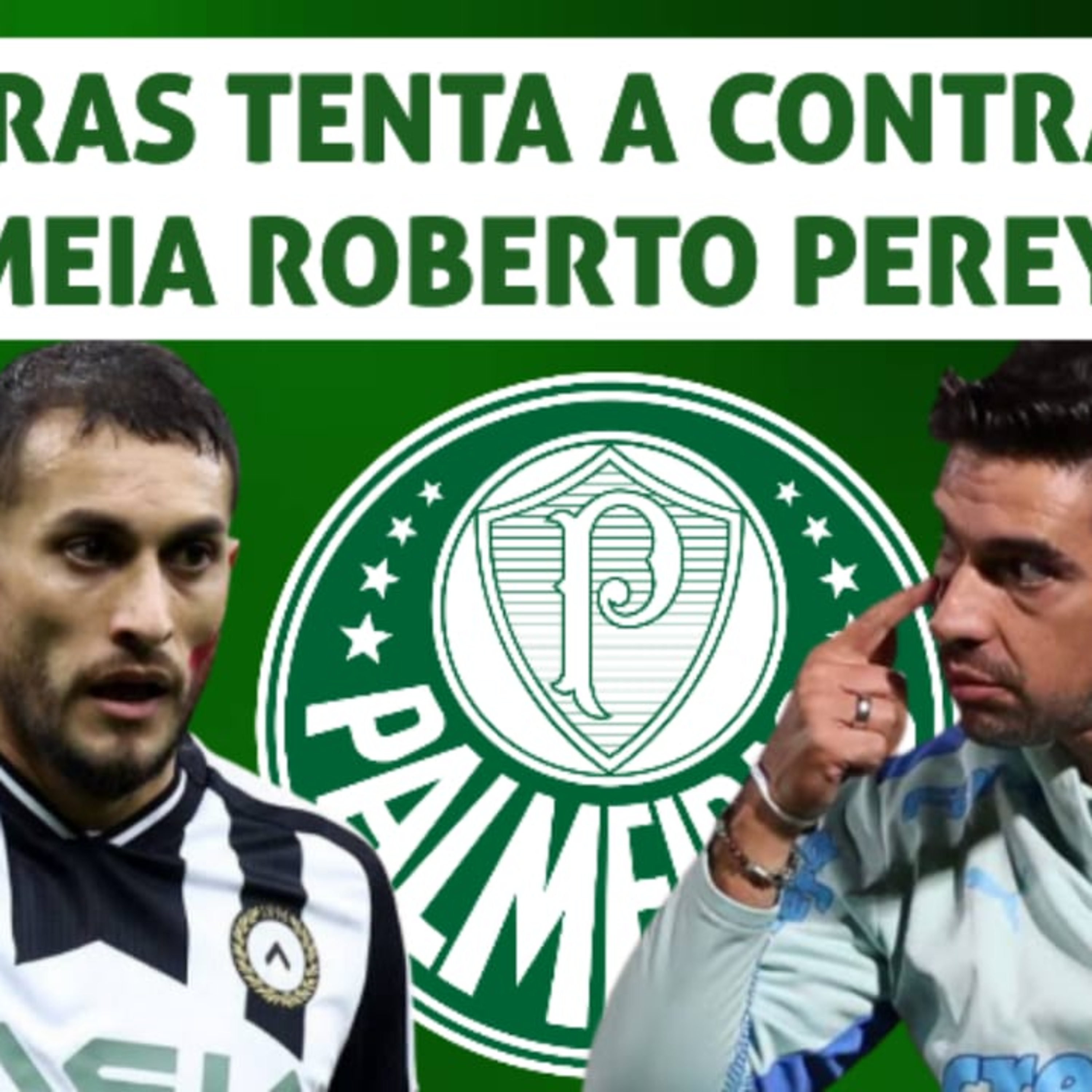 AO VIVO _ SEM CLUBE, PALMEIRAS VÊ ROBERTO PEREYRA COMO OPORTUNIDADE DE MERCADO episode artwork
