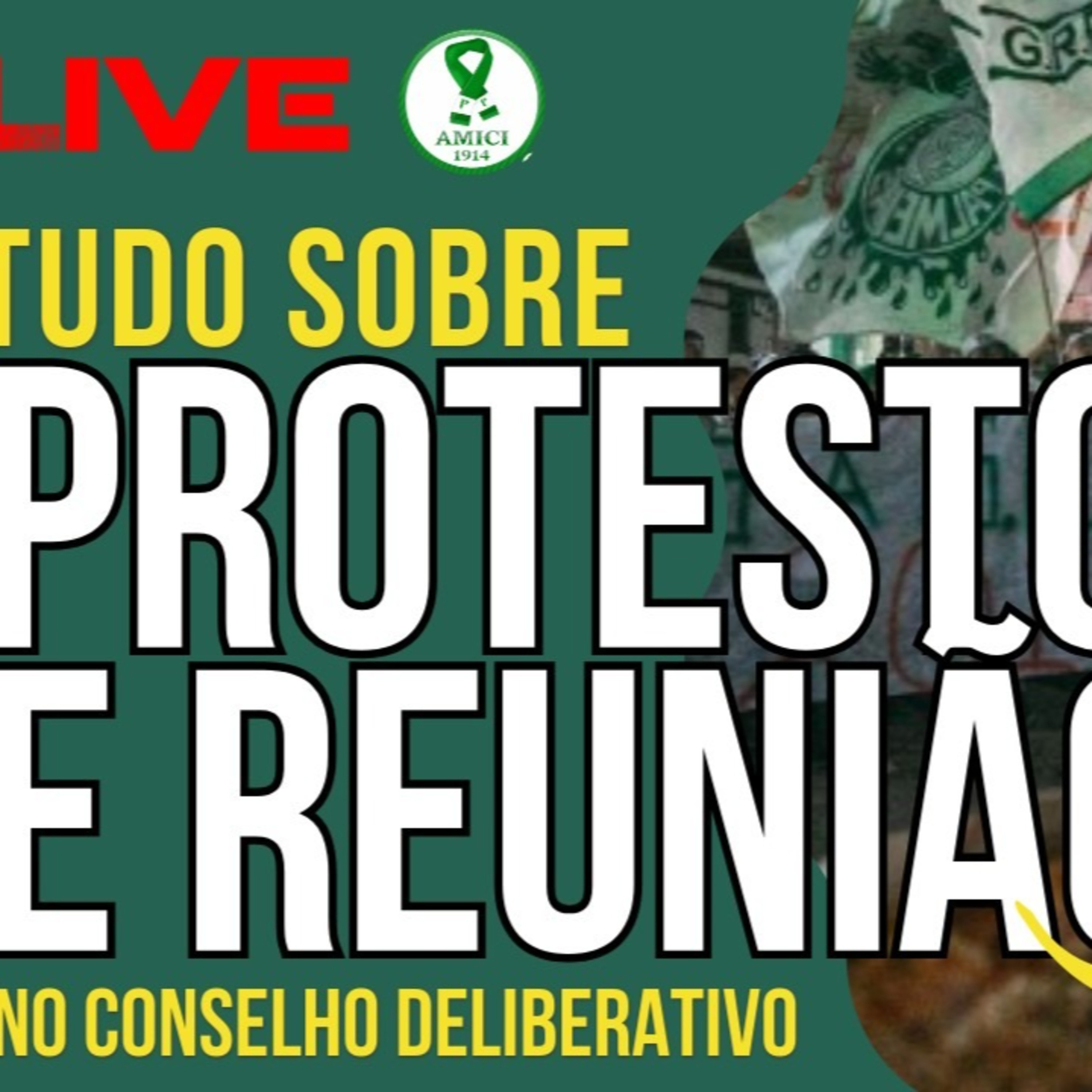 AO VIVO _ REPERCUTINDO O PROTESTO DA TORCIDA DO PALMEIRAS E A REUNIÃO NO CONSELHO DELIBERATIVO