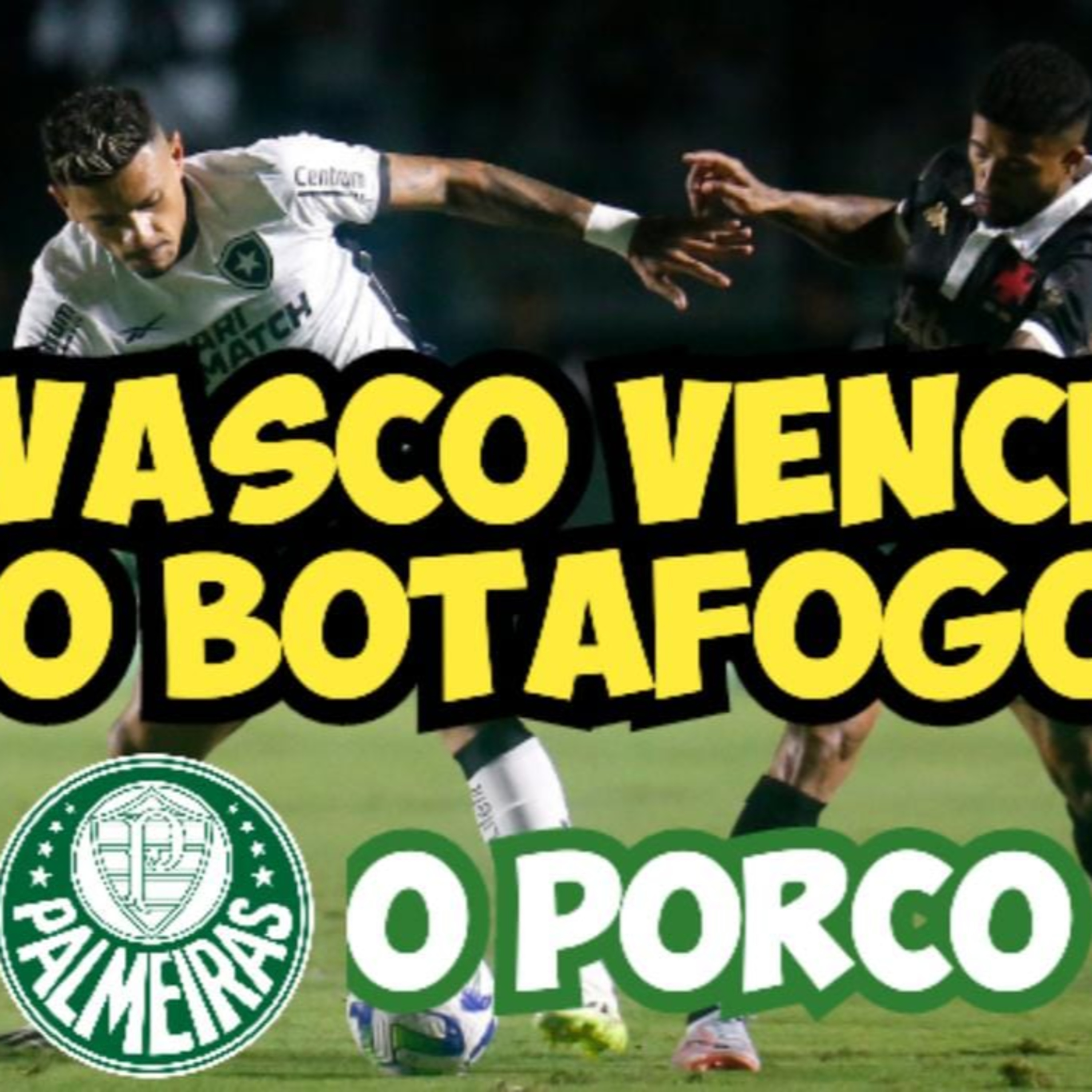 AO VIVO _ VASCO VENCE O CHORÃO BOTAFOGO _ PALMEIRAS NA BRIGA PELO TÍTULO _ ENDRICK CONVOCADO
