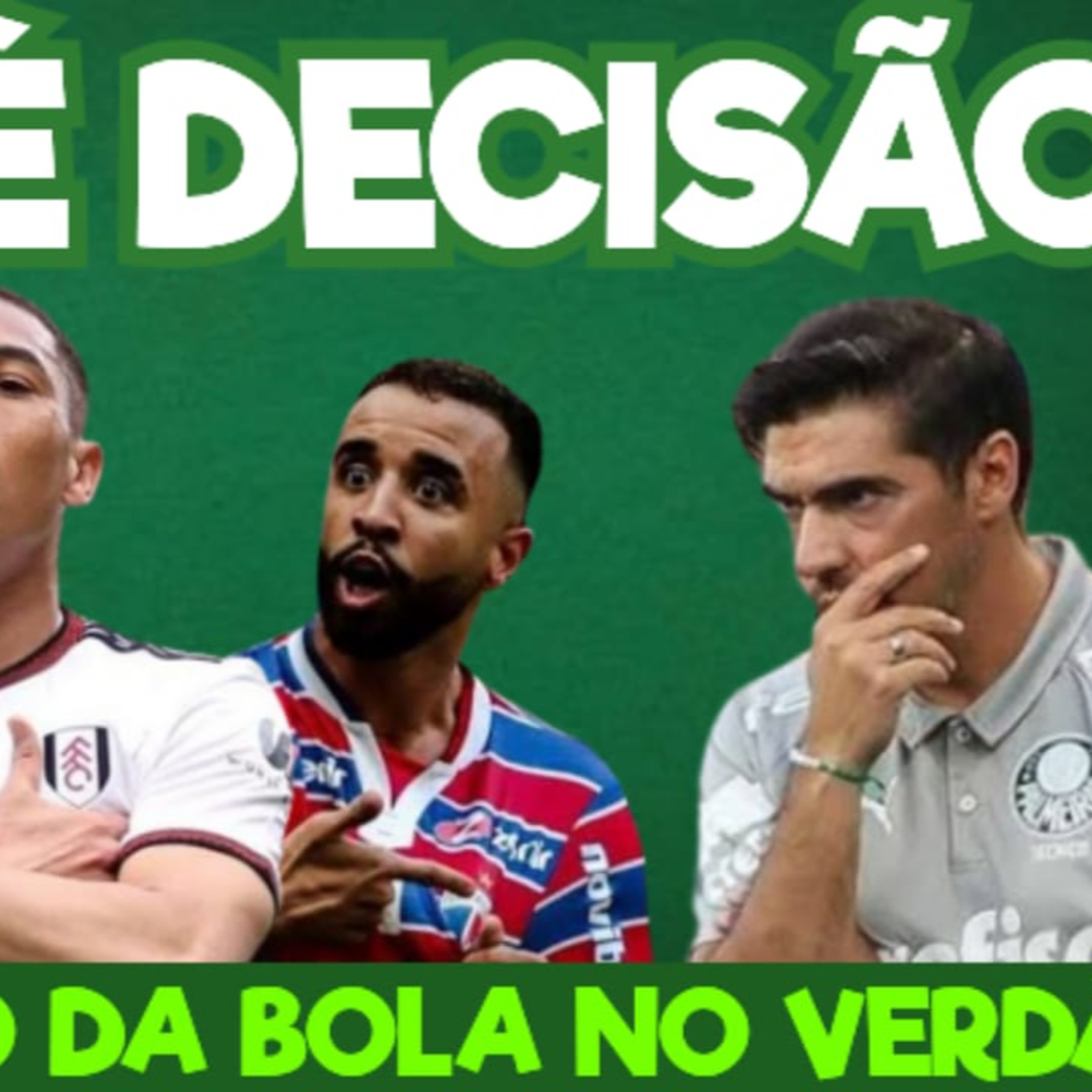 AO VIVO _ PALMEIRAS X FORTALEZA É DECISÃO! AS ESPECULAÇÕES DE REFORÇOS NO VERDÃO