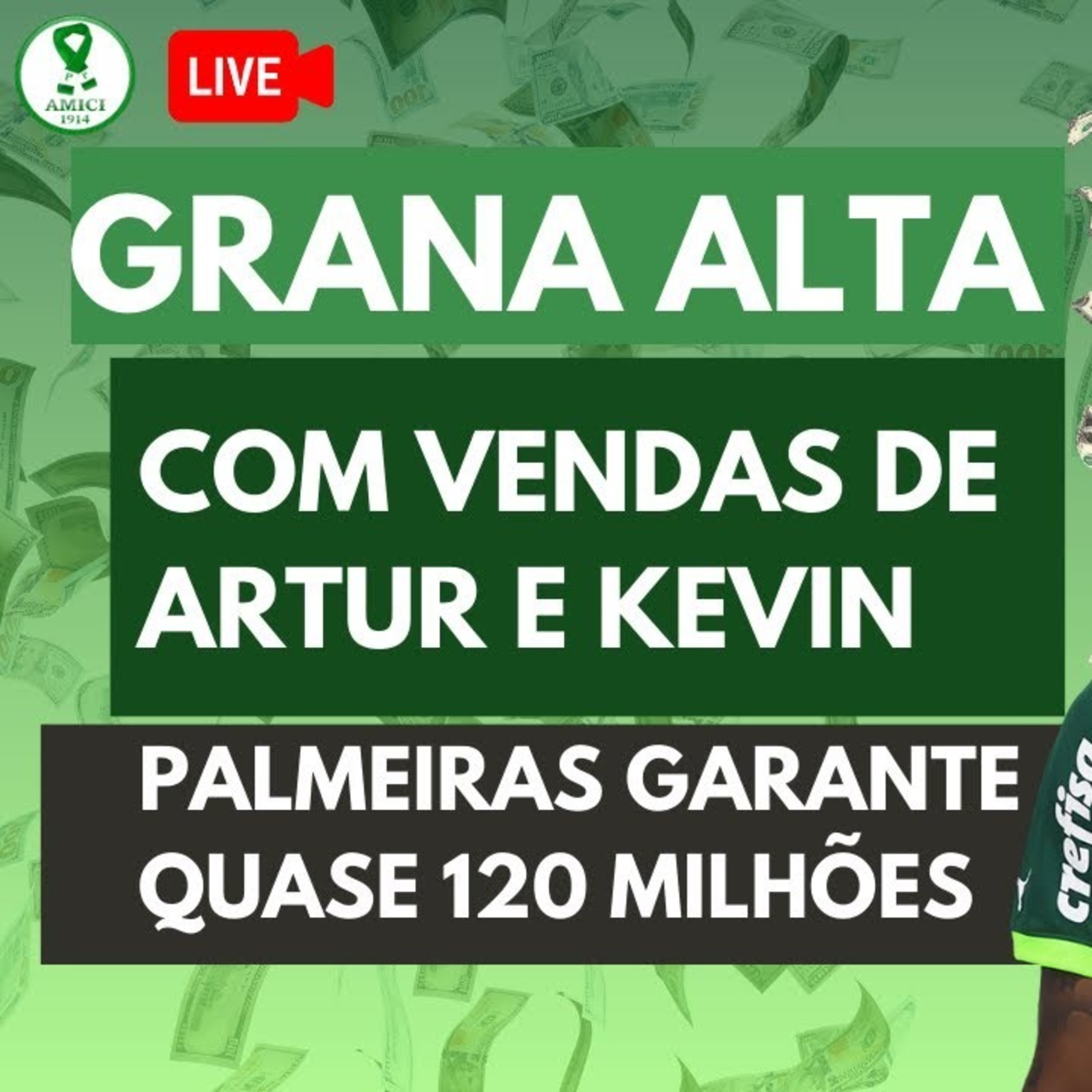 AO VIVO _ PALMEIRAS GARANTE QUASE R$ 120 MILHÕES COM VENDAS DE ARTUR E KEVIN AS ÚLTIMAS DO VERDÃO