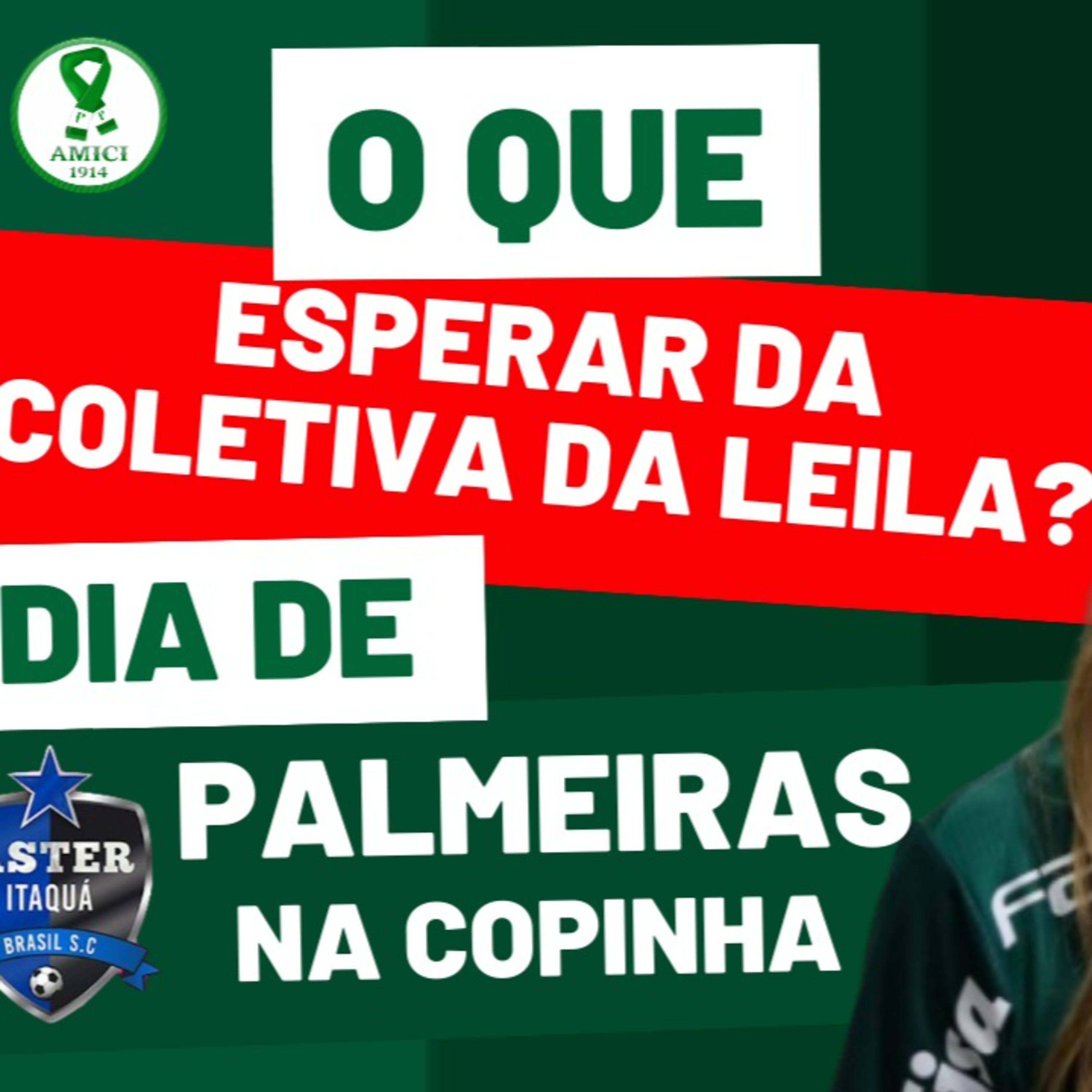 AO VIVO _ LEILA ANUNCIA COLETIVA SÓ PARA MULHERES _ PALMEIRAS NA COPINHA _ ABEL VOLTOU DAS FÉRIAS