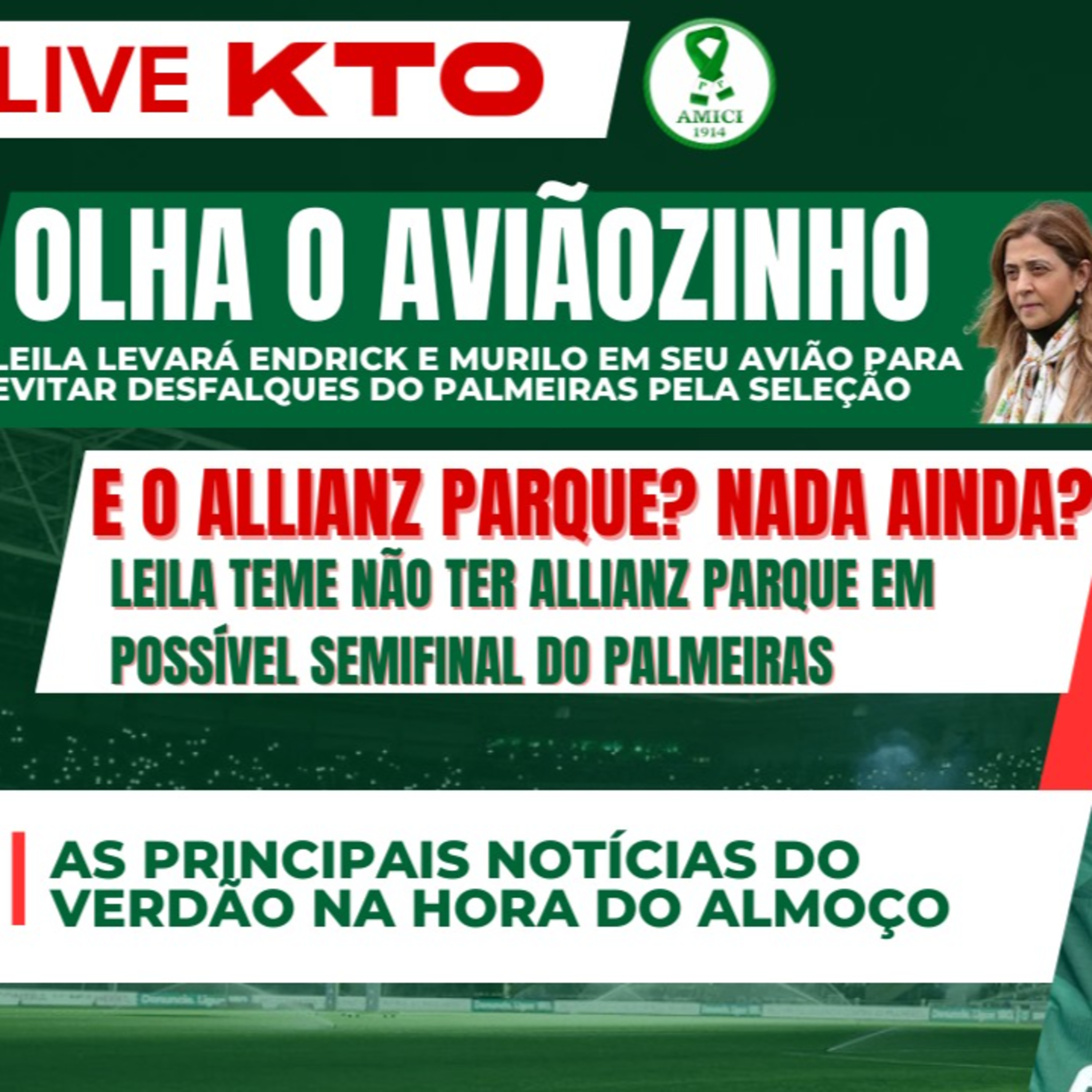 AVIÃO DA LEILA VAI EVITAR DESFALQUES PELA SELEÇÃO _ ALLIANZ AINDA SEM DATA _ TUDO SOBRE O PALMEIRAS