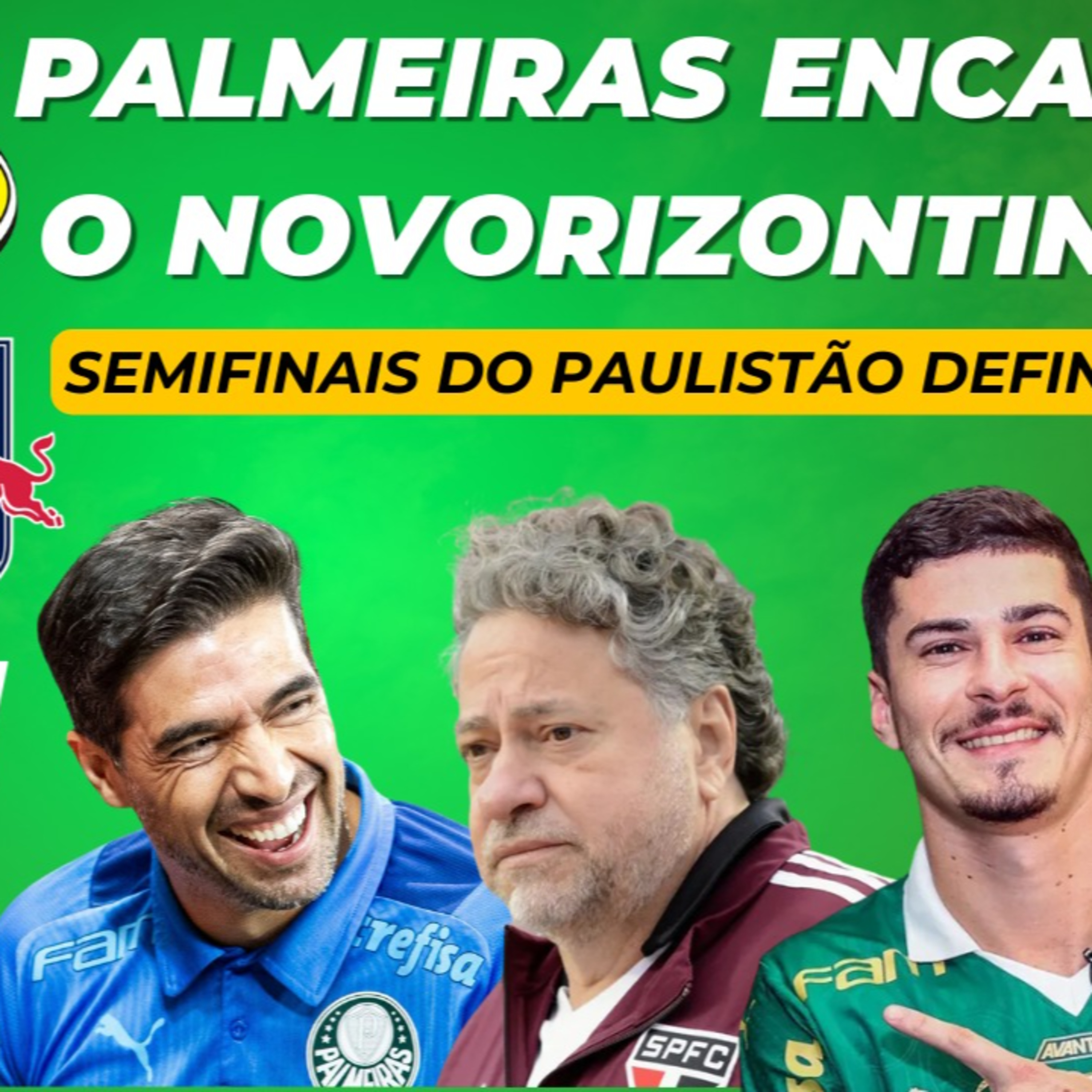 AO VIVO _ PALMEIRAS ENCARA O NOVORIZONTINO NA SEMIFINAL DO PAULISTÃO _ TRIKAS SOBERBO TÁ FORA KKKKKK