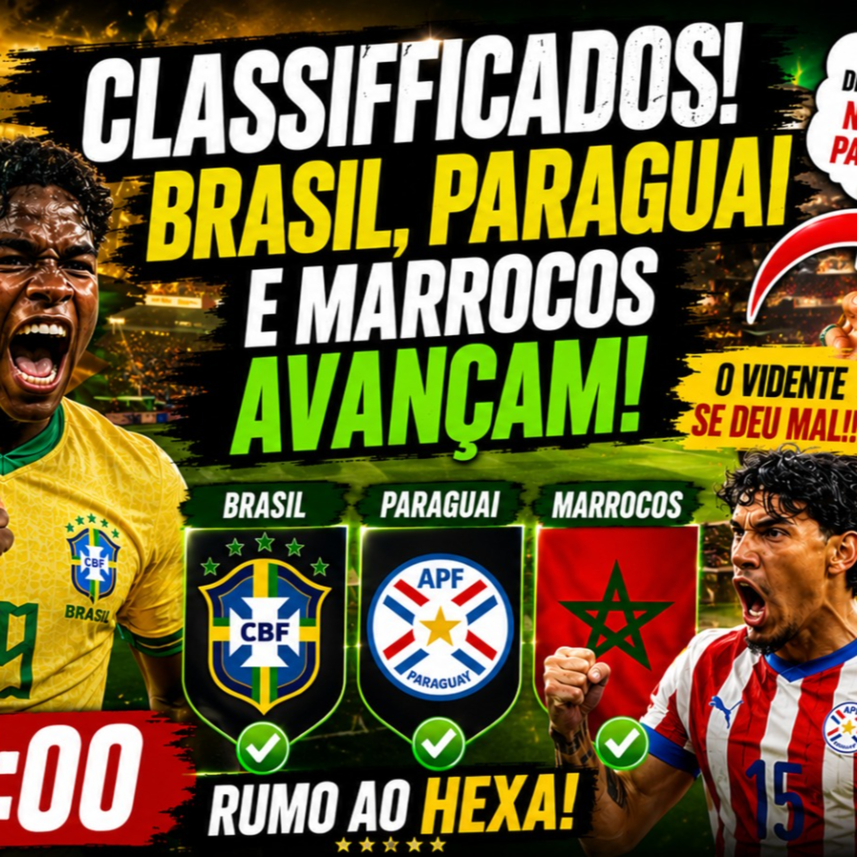 😱 BRASIL AVANÇA! PARAGUAI E MARROCOS SURPREENDEM... E O VIDENTE PASSA VERGONHA!