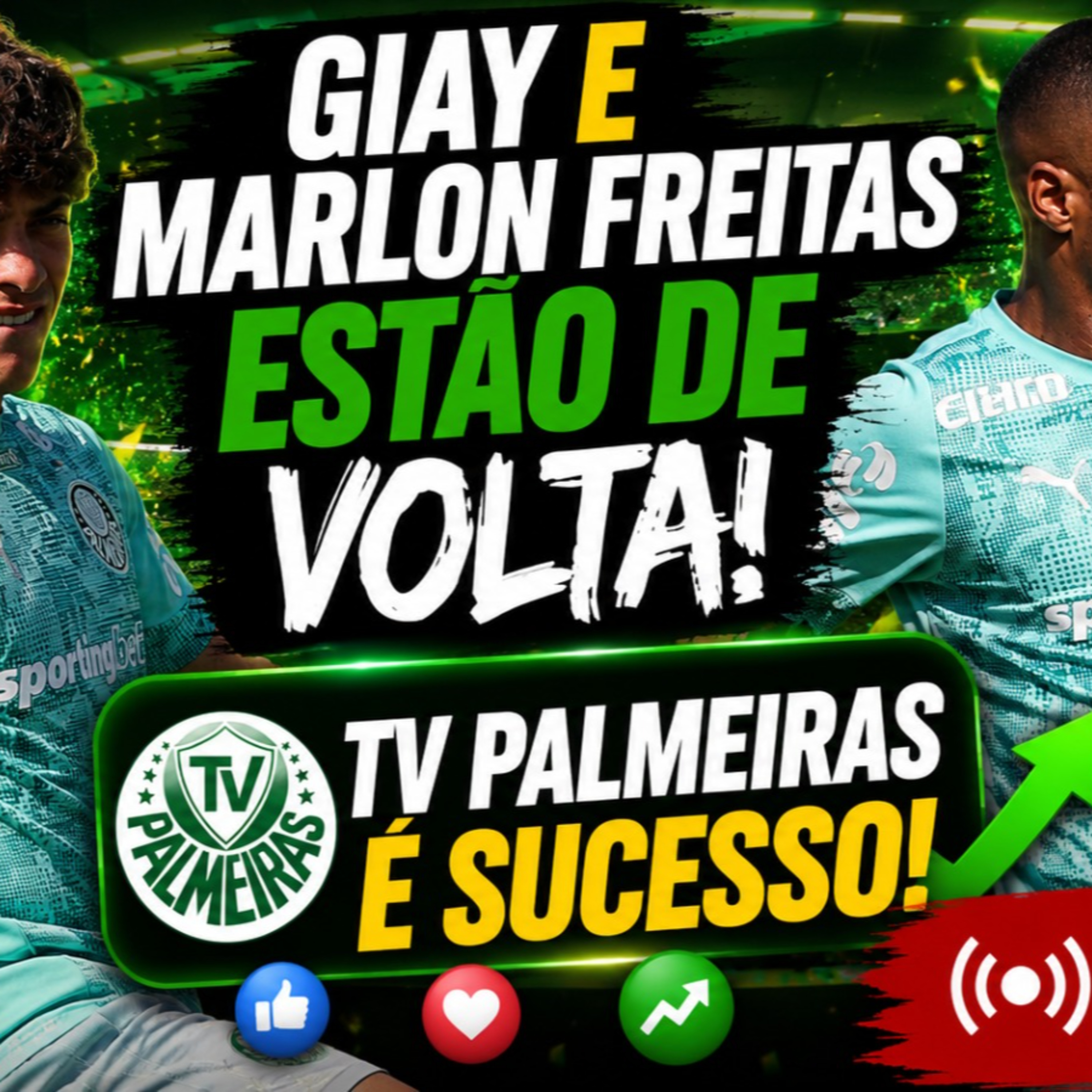 🚨 GIAY E MARLON FREITAS ESTÃO DE VOLTA! E A TV PALMEIRAS episode artwork