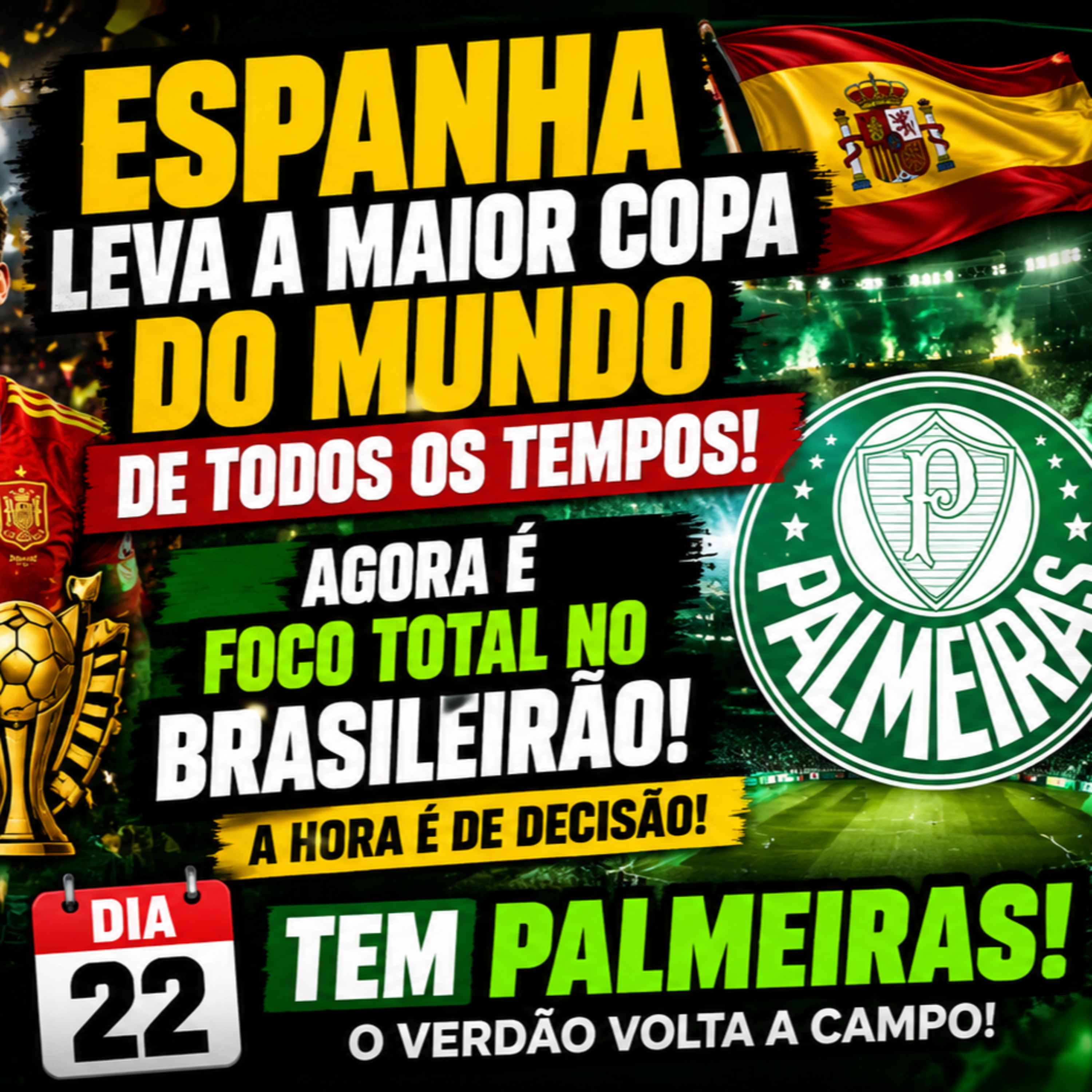ESPANHA CAMPEÃ DA MAIOR COPA DE TODOS OS TEMPOS! Agora é Foco Total no Palmeiras! episode artwork