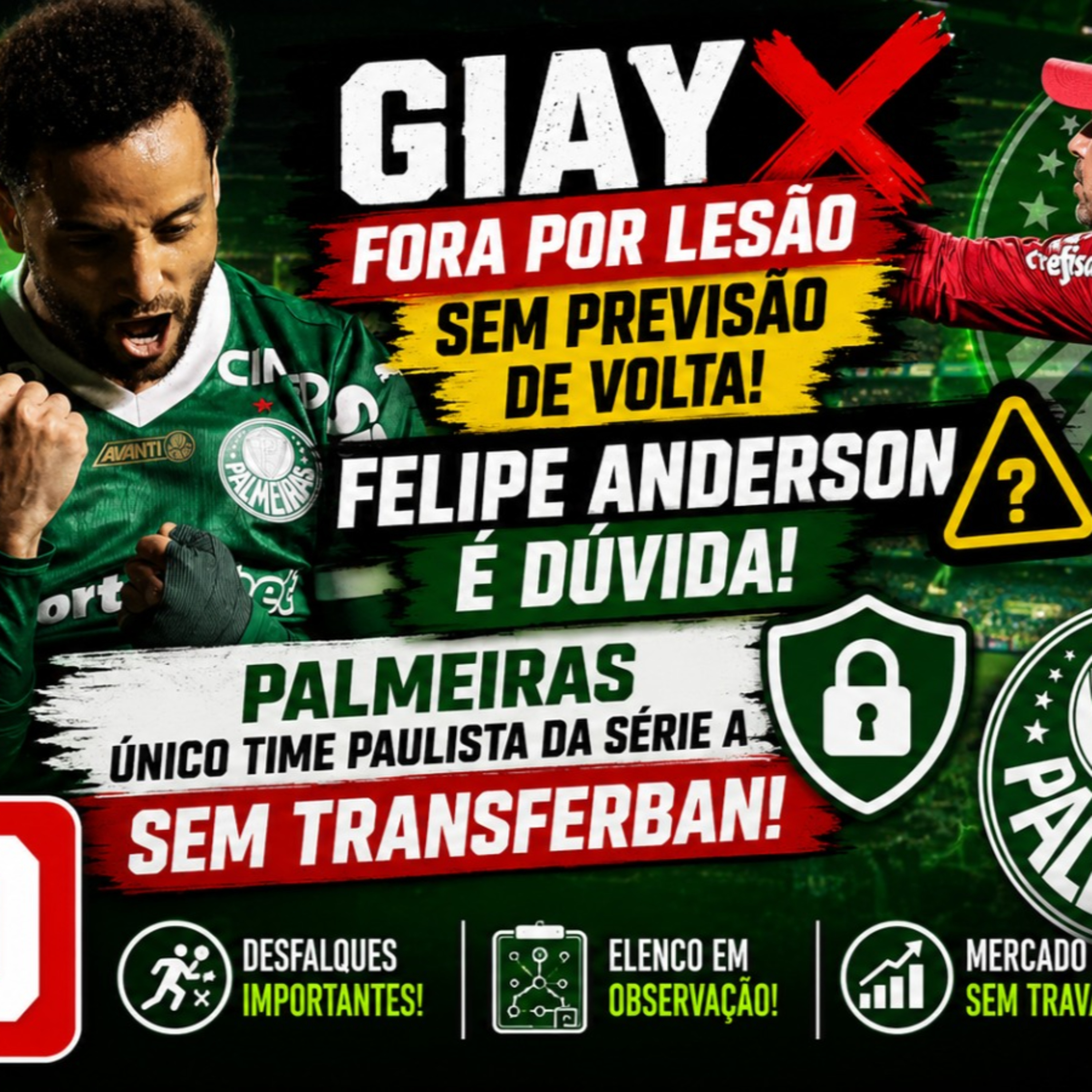 BAIXAS NO PALMEIRAS! Giay Sem Previsão de Volta, Felipe Anderson é Dúvida e Verdão Único Paulista sem Transfer Ban! episode artwork