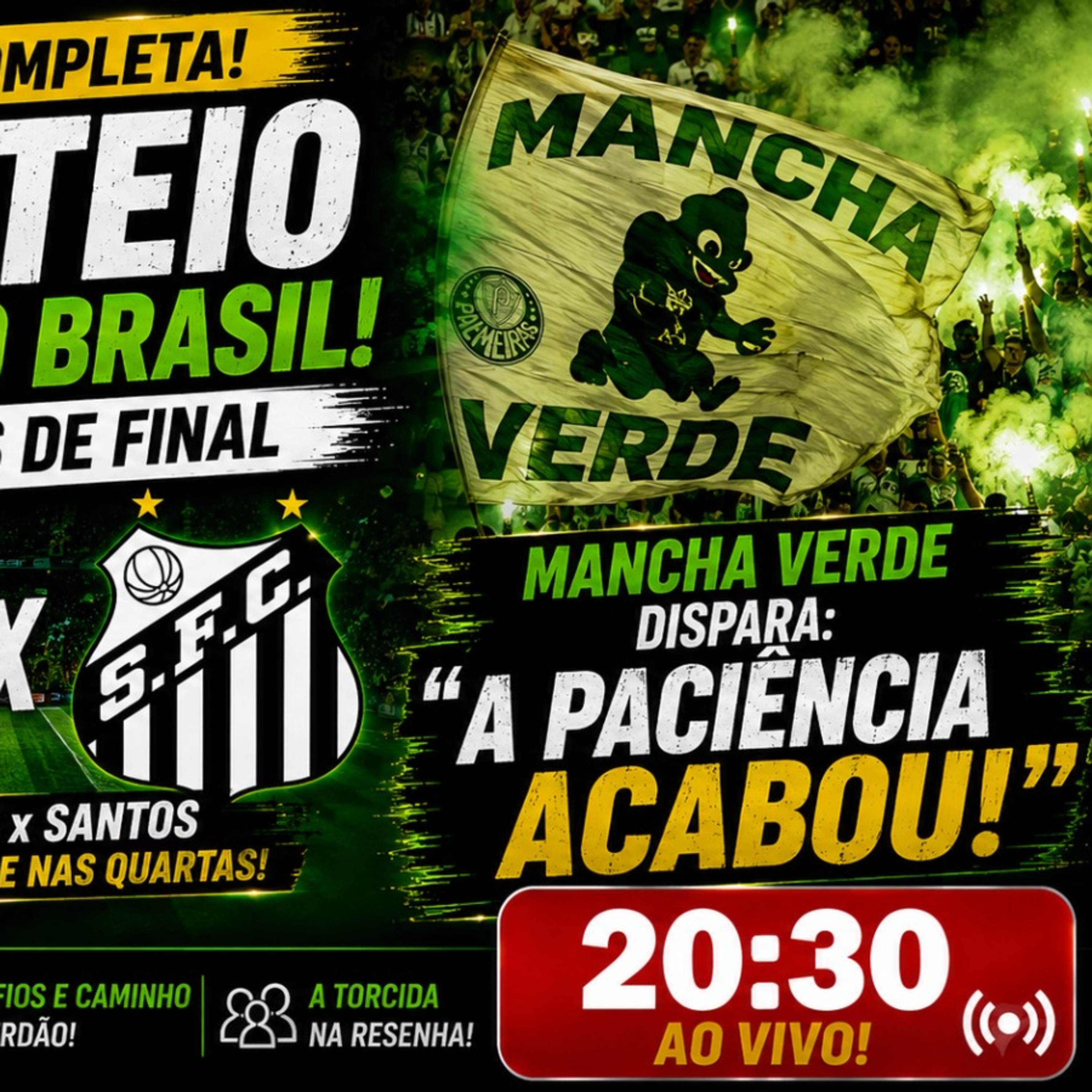 🚨 PALMEIRAS x SANTOS NAS QUARTAS! SORTEIO DA COPA DO BRASIL + “A PACIÊNCIA ACABOU!”