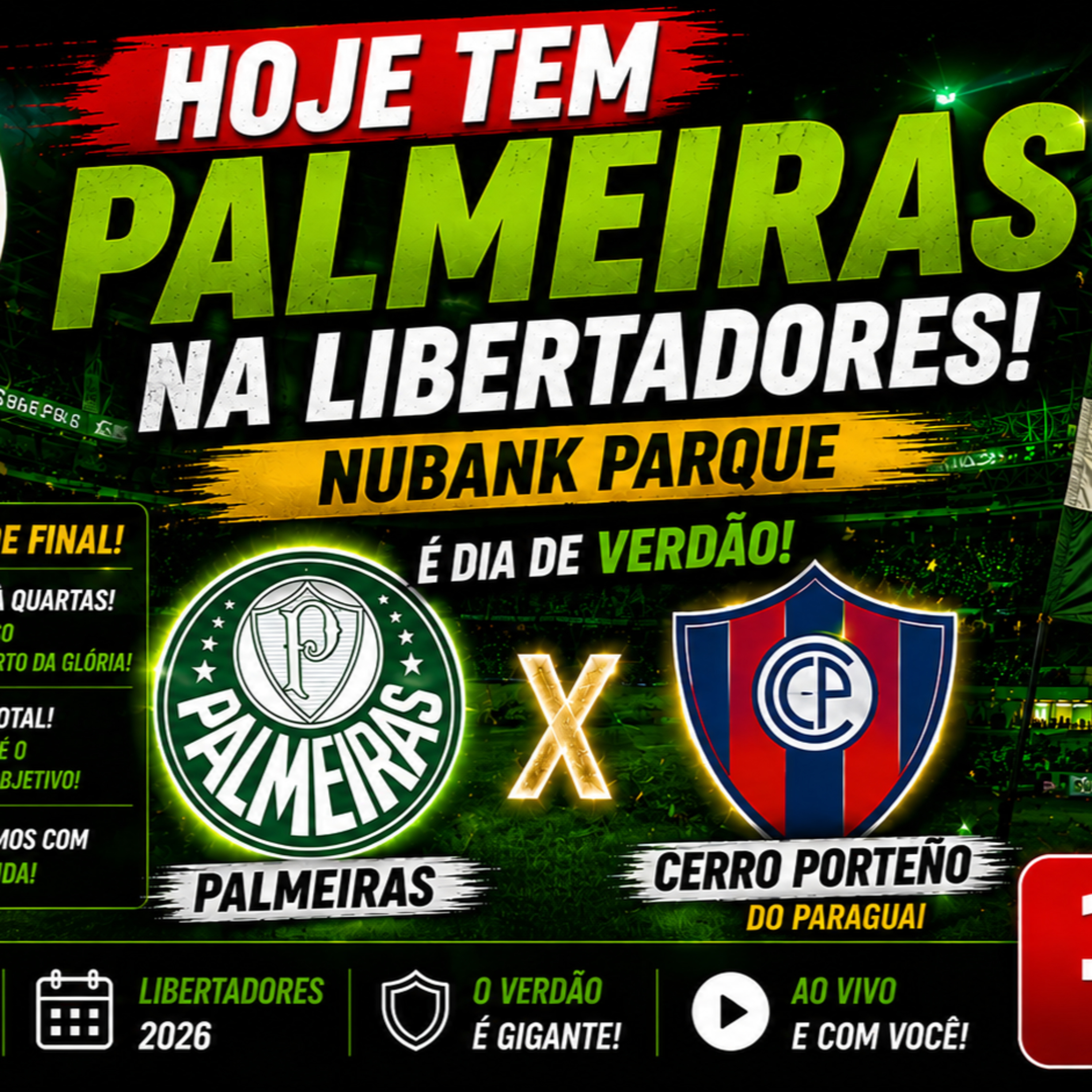 🔥 HOJE TEM PALMEIRAS NA LIBERTADORES! VERDÃO ENCARA O CERRO PORTEÑO NAS OITAVAS!